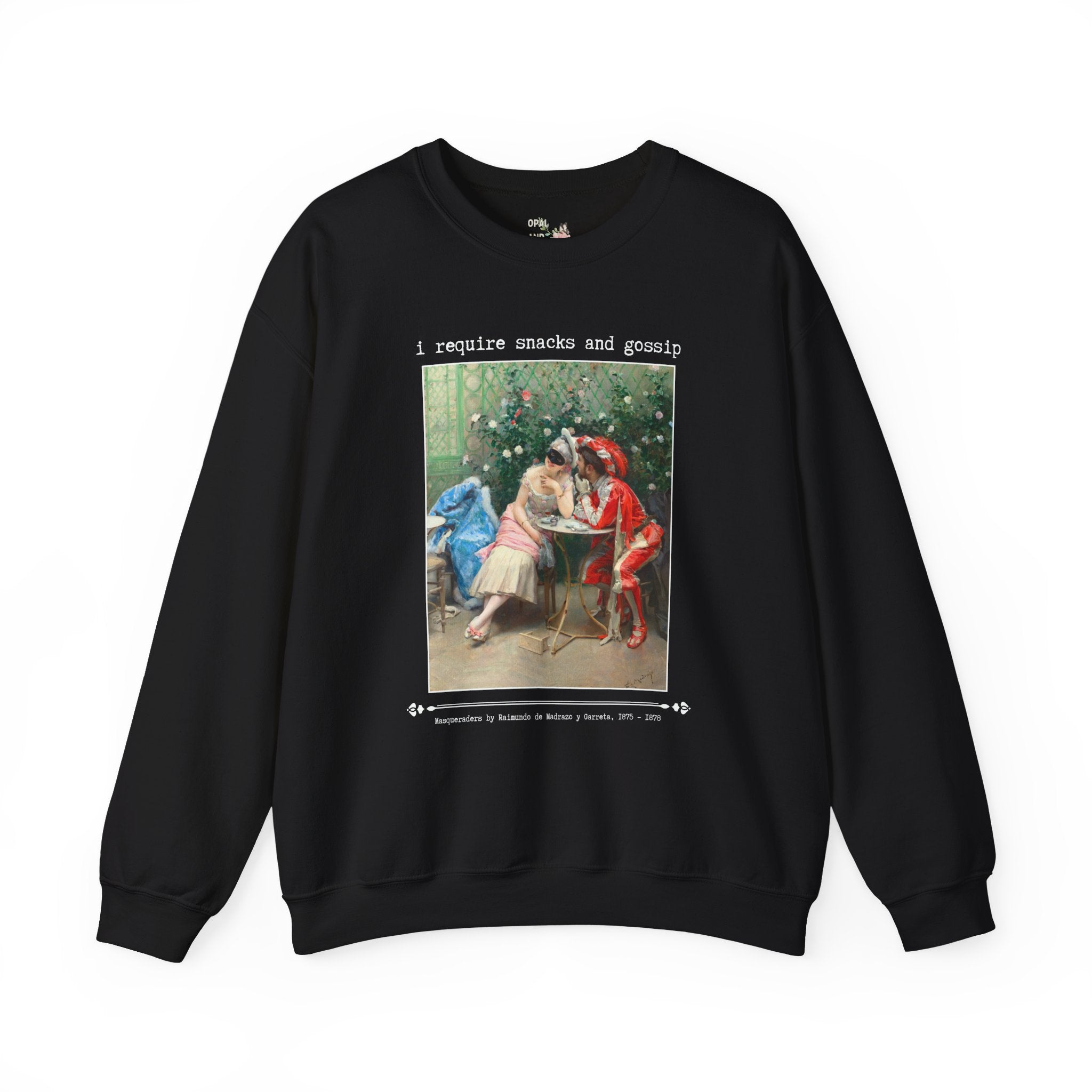 Funny Art History Sweatshirt for Friend Who Loves Snacks and Rococo Art: I Require Snacks and Gossip, Silly Vintage Aesthetic Crewneck with Flowers