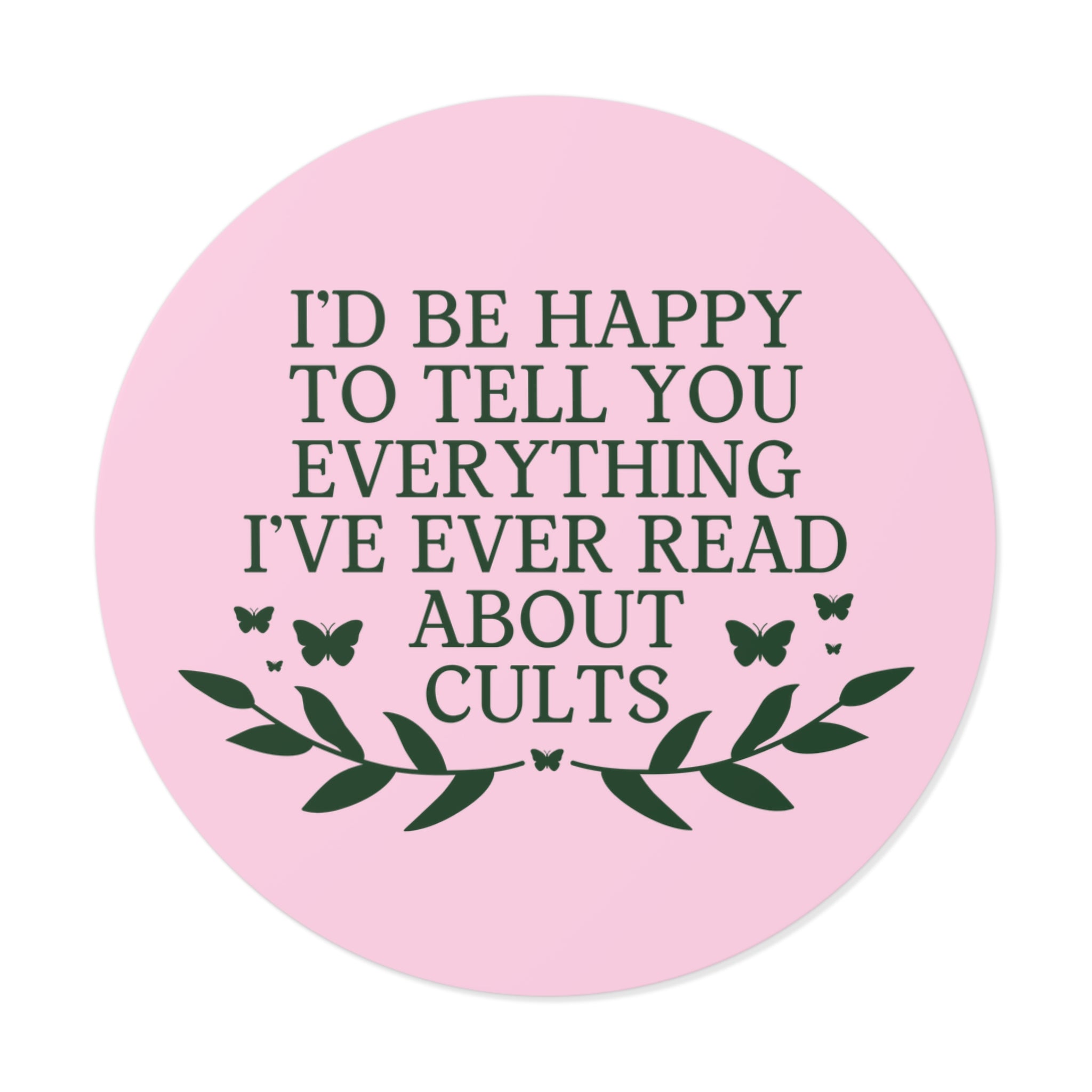 Silly Cult History Sticker for Historian or History Buff Who Loves True Crime and Stories About Cults, Funny History Lover Sticker for Her