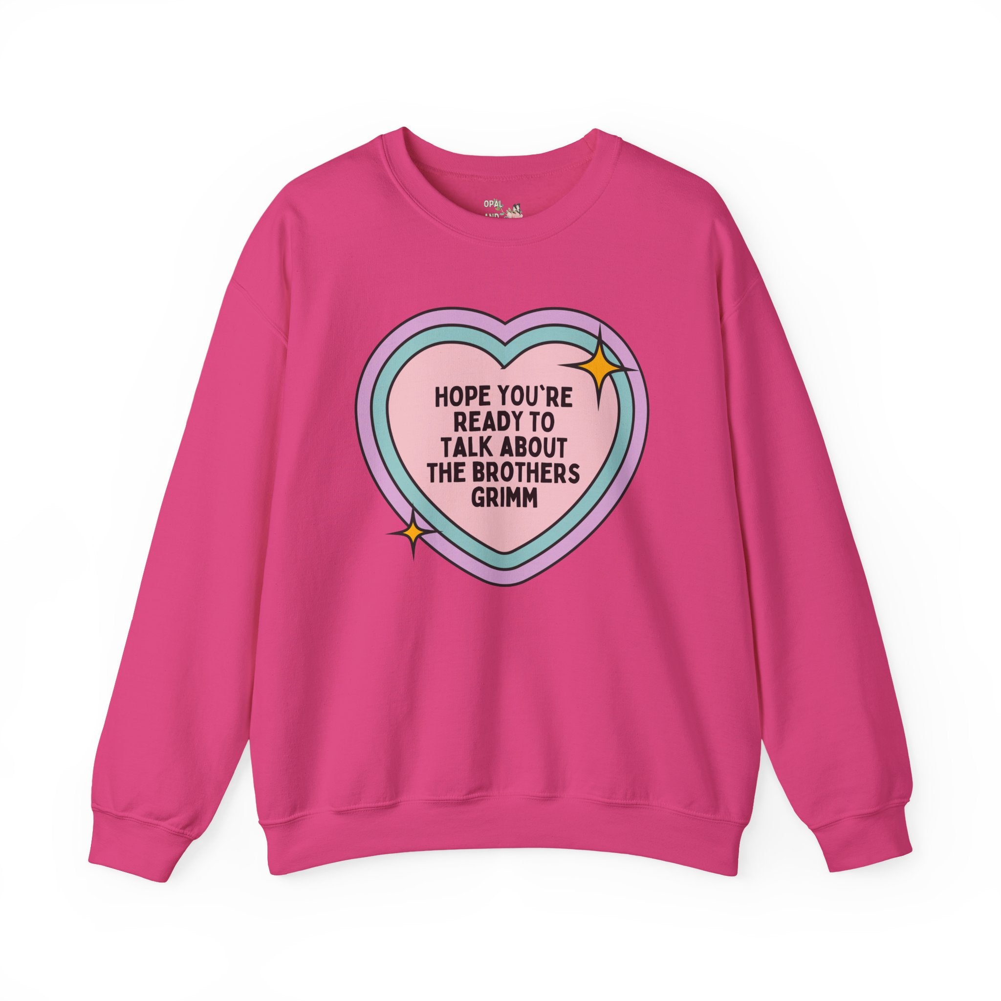 Hope You're Ready to Talk About The Brothers Grimm Book Lover Sweatshirt, Funny Fairy Tale Reader Crewneck, European Folklore Gift for Romance Reader