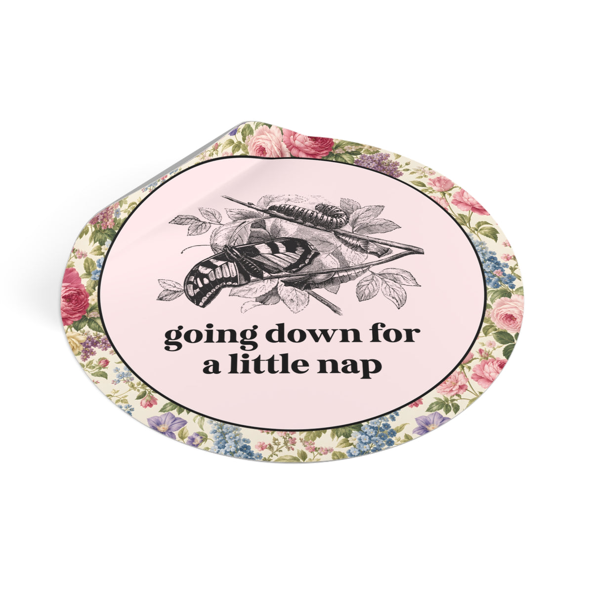 Caterpillar and Butterfly Lover Sticker for Lepidopterists or Insect Lover: Going Down for a Little Nap, Cute Metamorphosis Science Teacher Decal