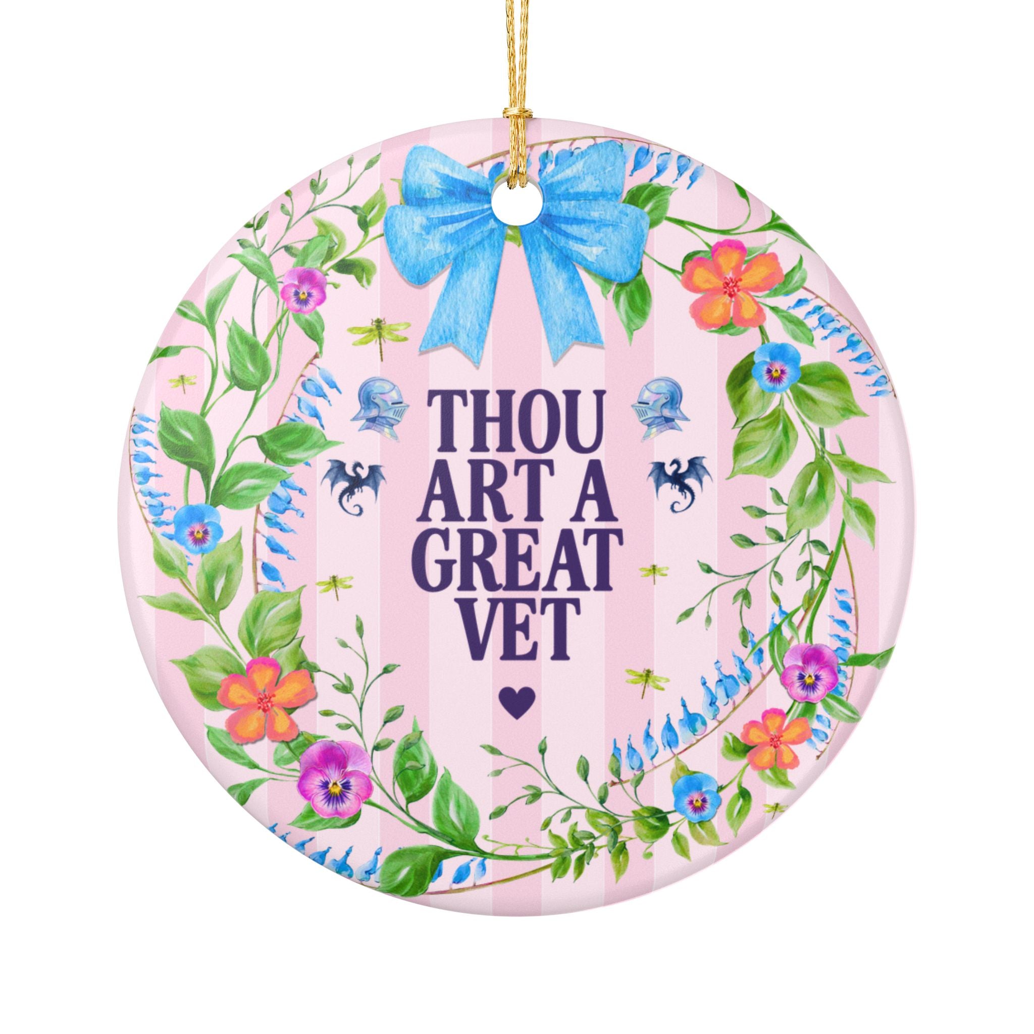 Thou Art a Great Vet Medieval Floral History Buff Ornament for Friend Starting a Vet Clinic, Cute Thank You Gift for Veterinarian