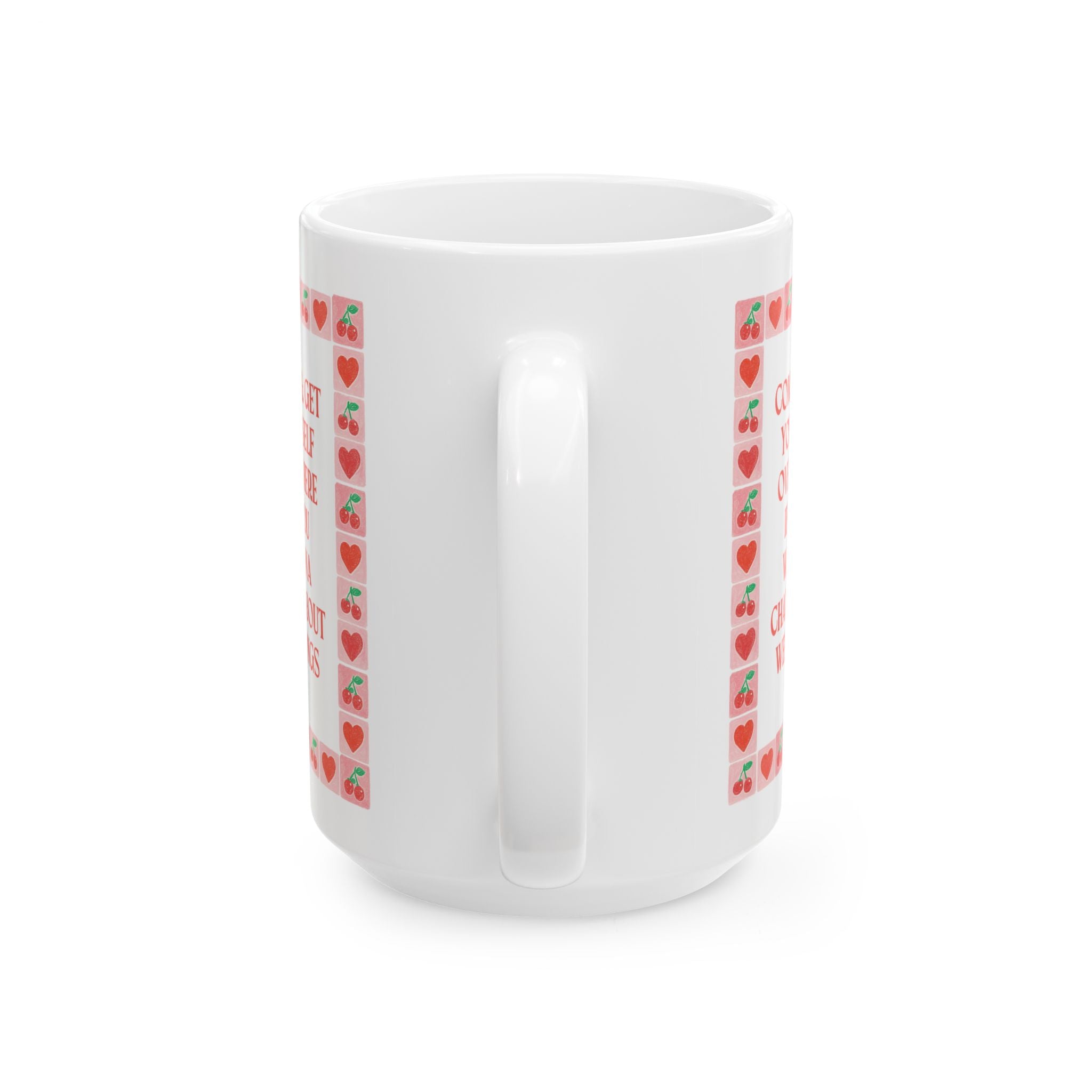 Come and Get Yourself Over Here if You Wanna Chat About Weddings: 15 Oz Coffee Mug for Engaged Friend, Wedding Planner Thank You Gift