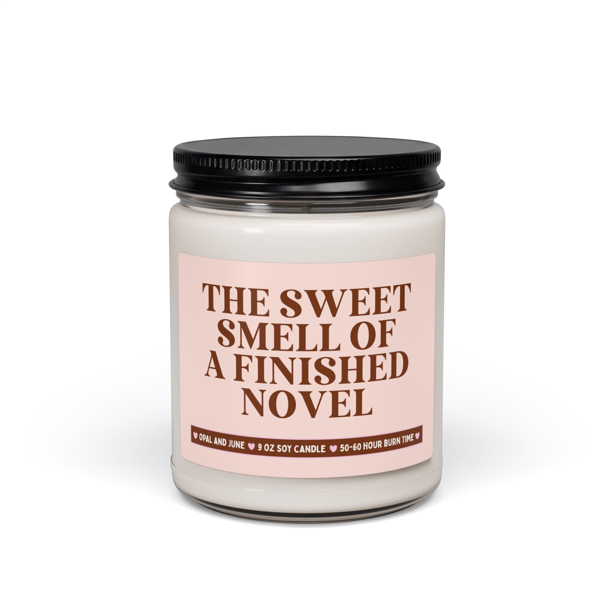 Book Writer Gift for Friend Writing a Novel: The Sweet Smell of a Finished Novel Bookish 9 Oz Soy Candle for Romance Writer or Bookworm