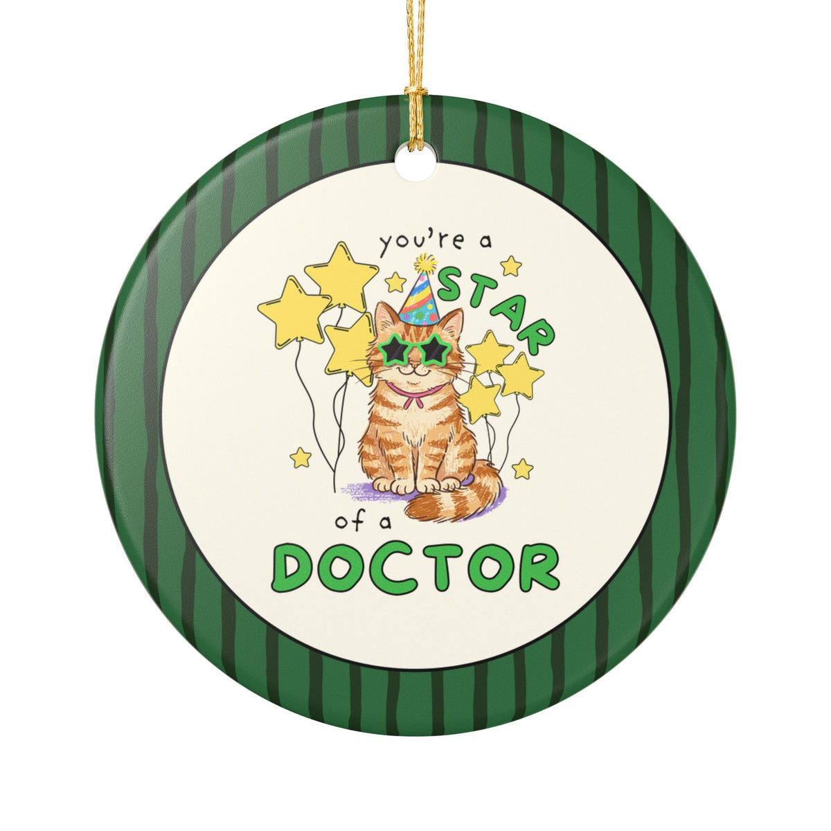 Funny Cat Lover Ornament: You're a Star of a Doctor | Silly Cutecore Holiday Ornament for New Doctor, Med School Graduation Gift