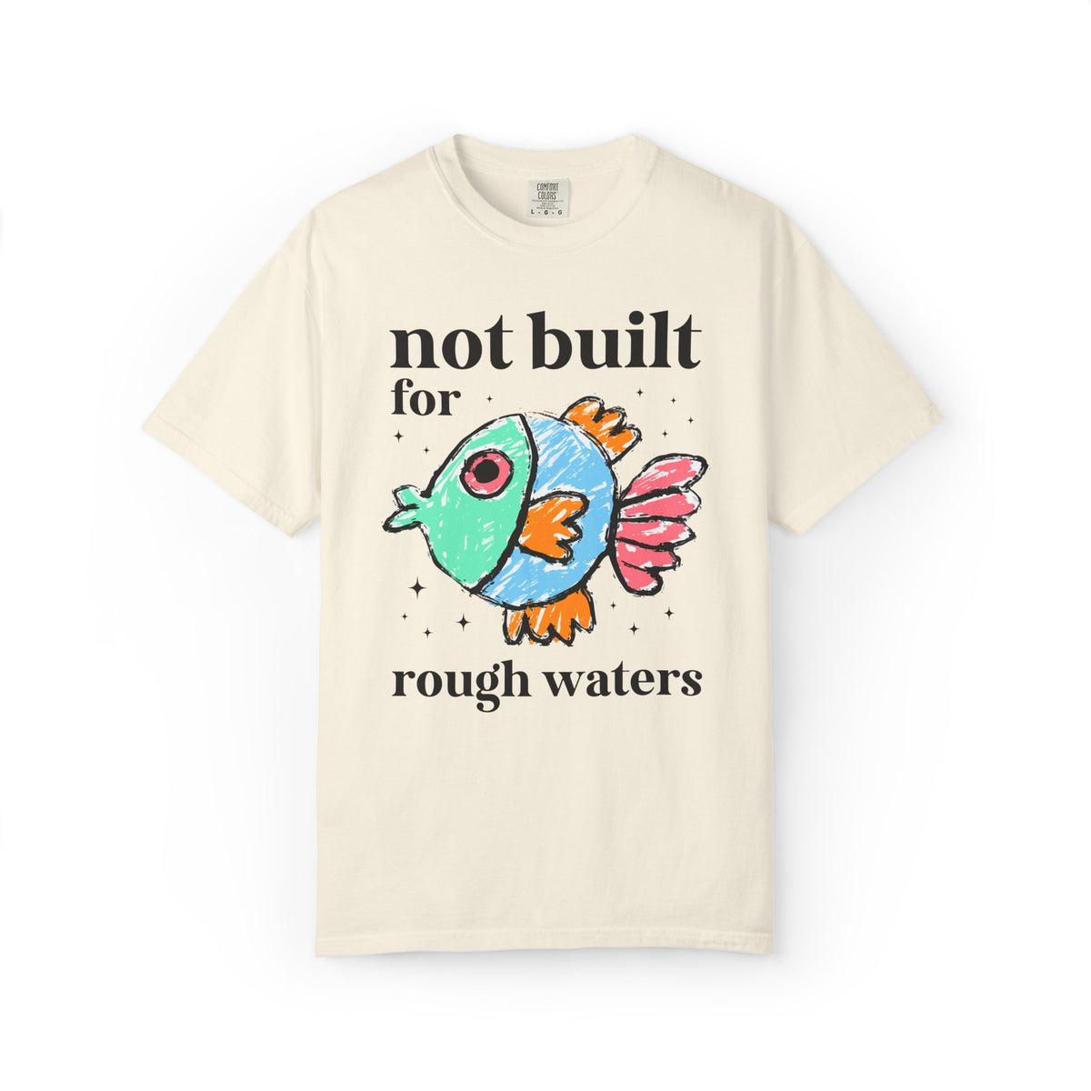 Not Built for Rough Waters: Funny Fish Lover T-Shirt for Animal Lover or Trip to the Aquariums, Silly Dreamcore Tee, Whimsy Fishing Tee