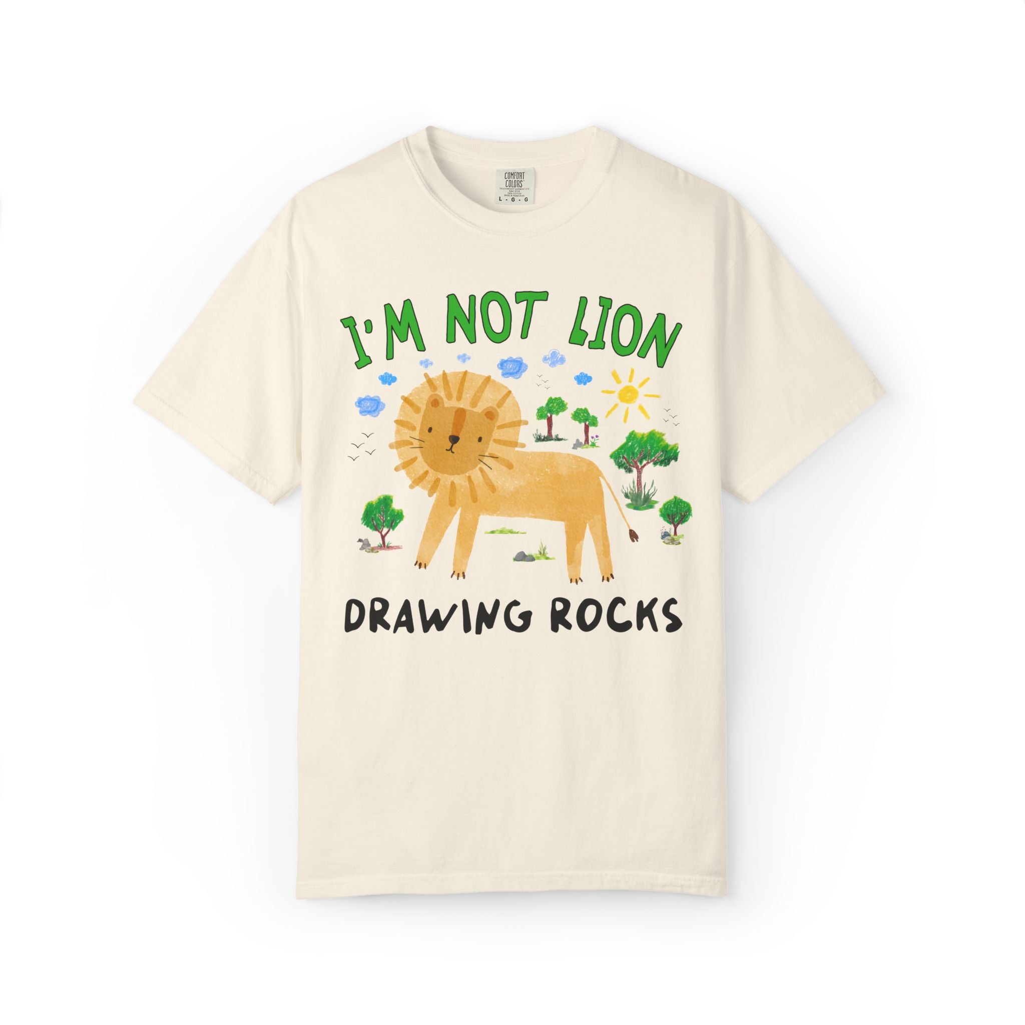 I'm Not Lion Drawing Rocks Tee Shirt for Teacher Who Loves Animals, Silly Dreamcore Back to School or Testing Day T-Shirt with Positive Affirmation