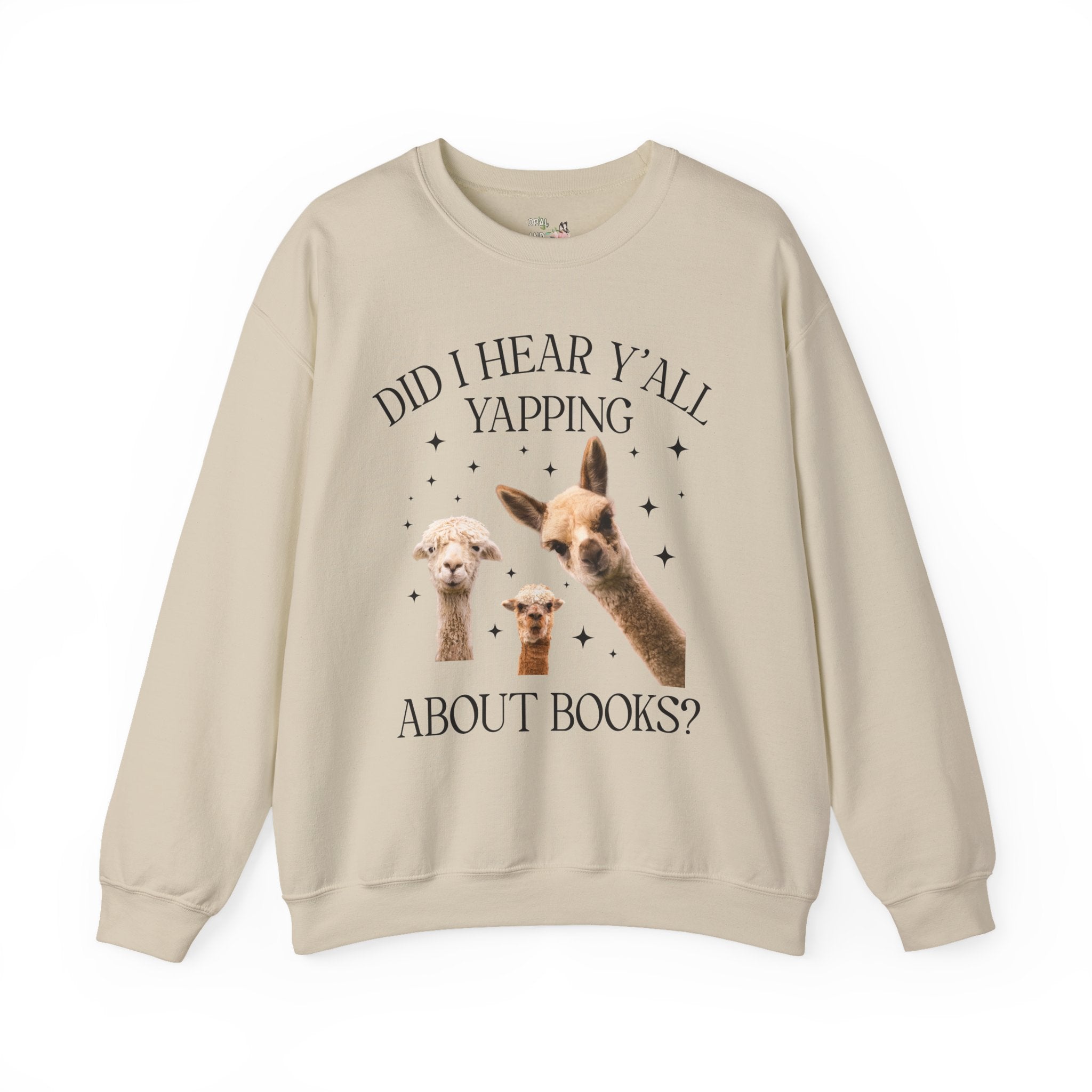 Bookish Llama Sweatshirt for Bookworm or School Librarian: Did I Hear Y'all Yapping About Books? Silly Bookworm or Book Lover Crewneck for Reader