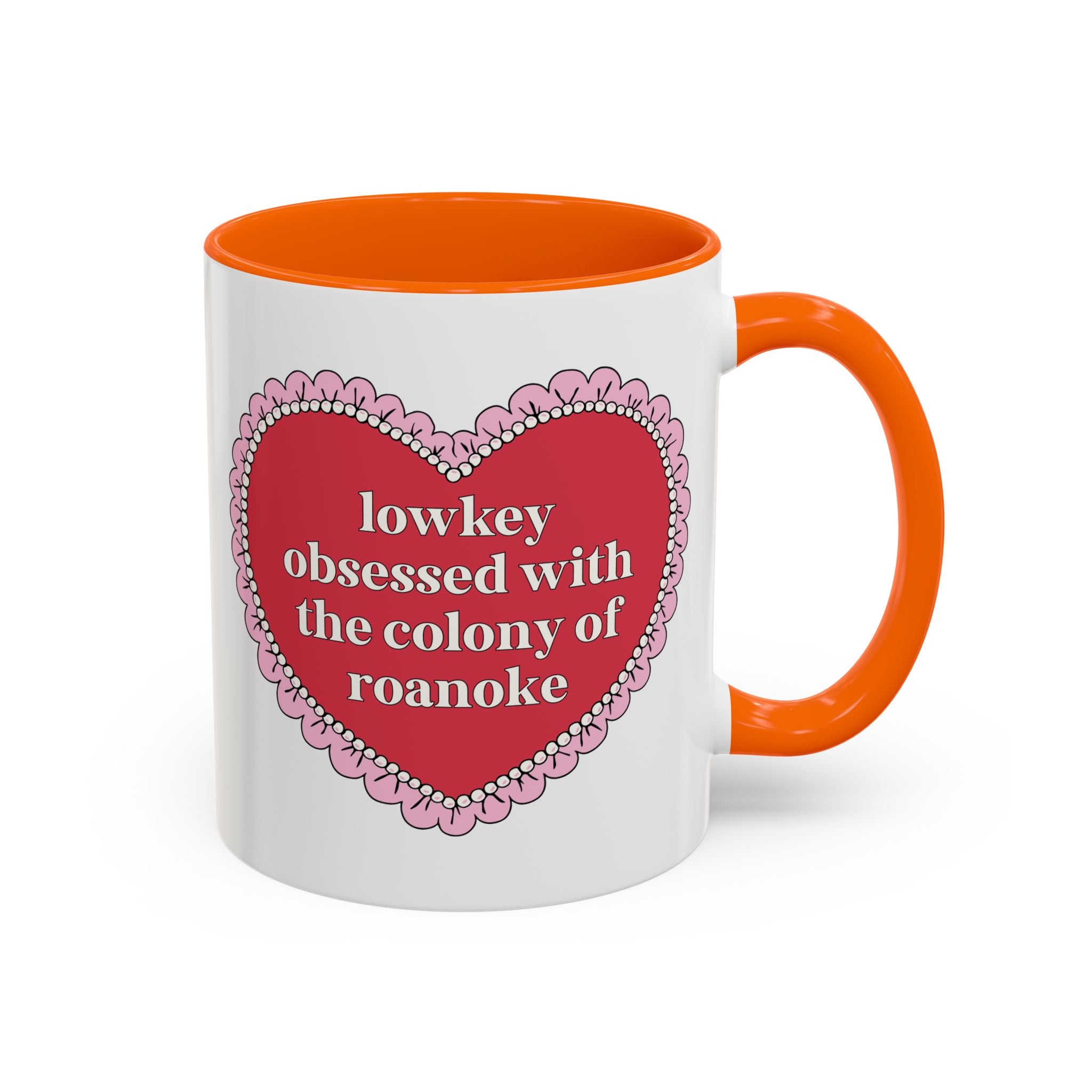 Lowkey Obsessed with the Colony of Roanoke Coffee Mug: Funny American History Lover Gift, 11 Oz Coffee Mug for Conspiracy Theorist