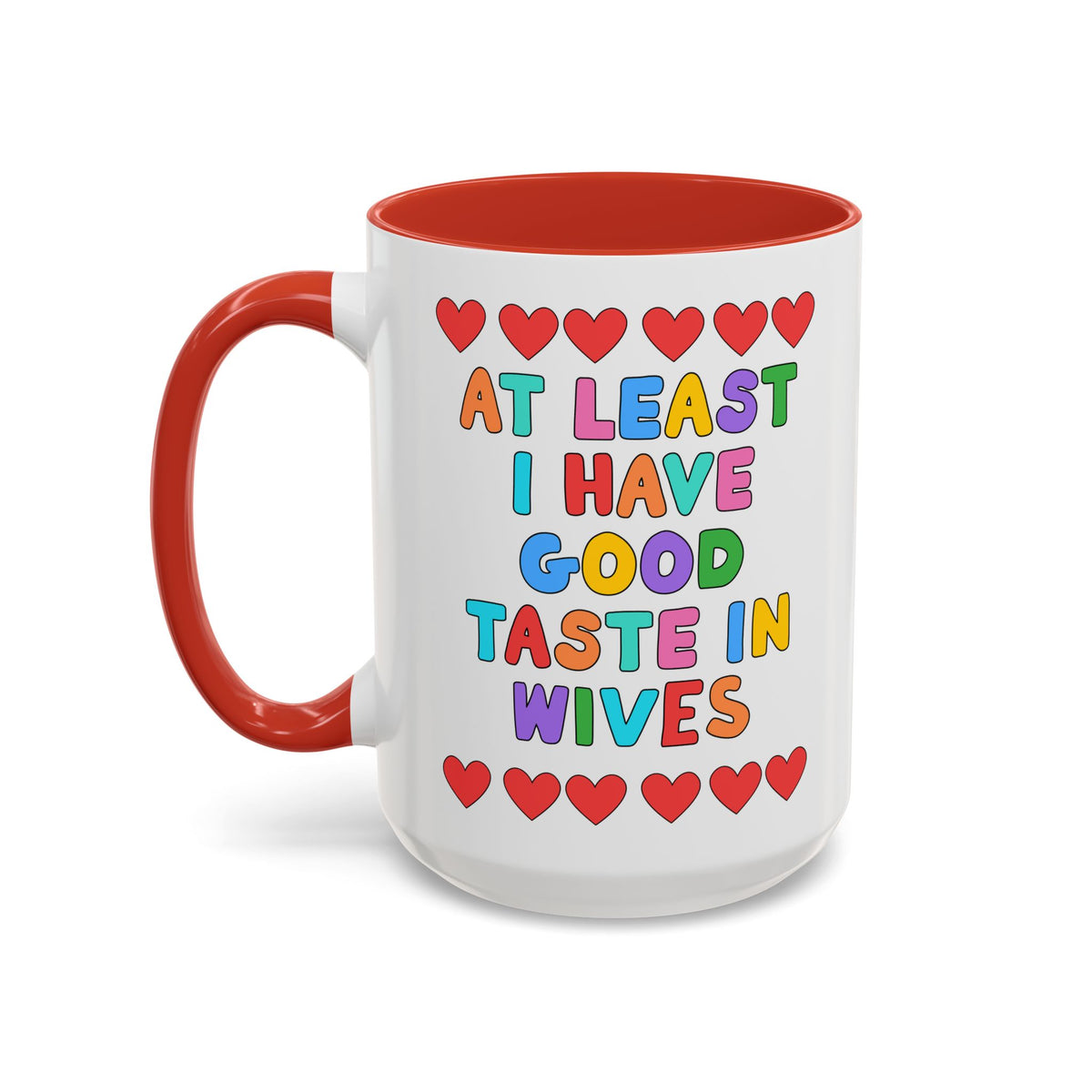 At Least I Have Good Taste in Wives