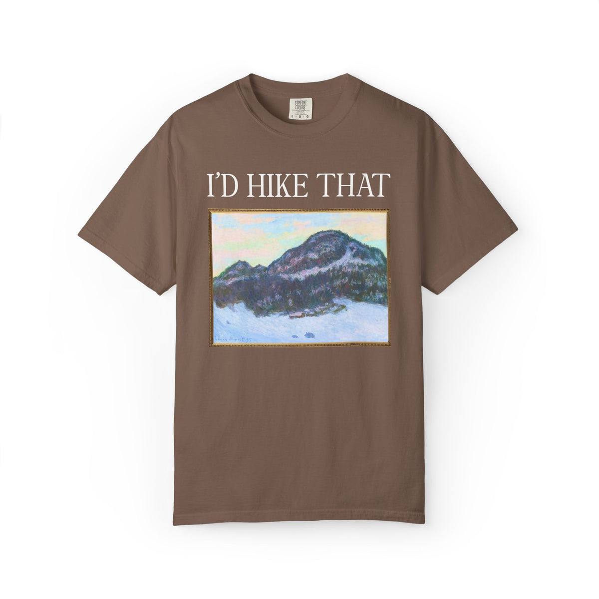 I'd Hike That: Kolaas Mountain in Norway by Claude Monet, Hiking Art History Buff T-Shirt for Artist Who Loves Hiking and Mountains