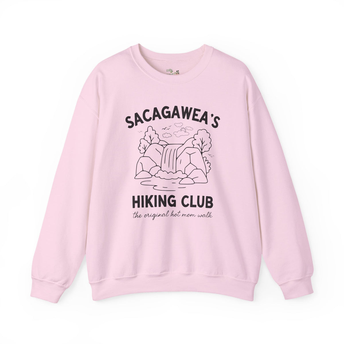 Sacagawea's Hiking Club: The Original Hot Mom Walk, Funny American History Hiking Lover Sweatshirt for Mom or New Mama Who Loves Hiking