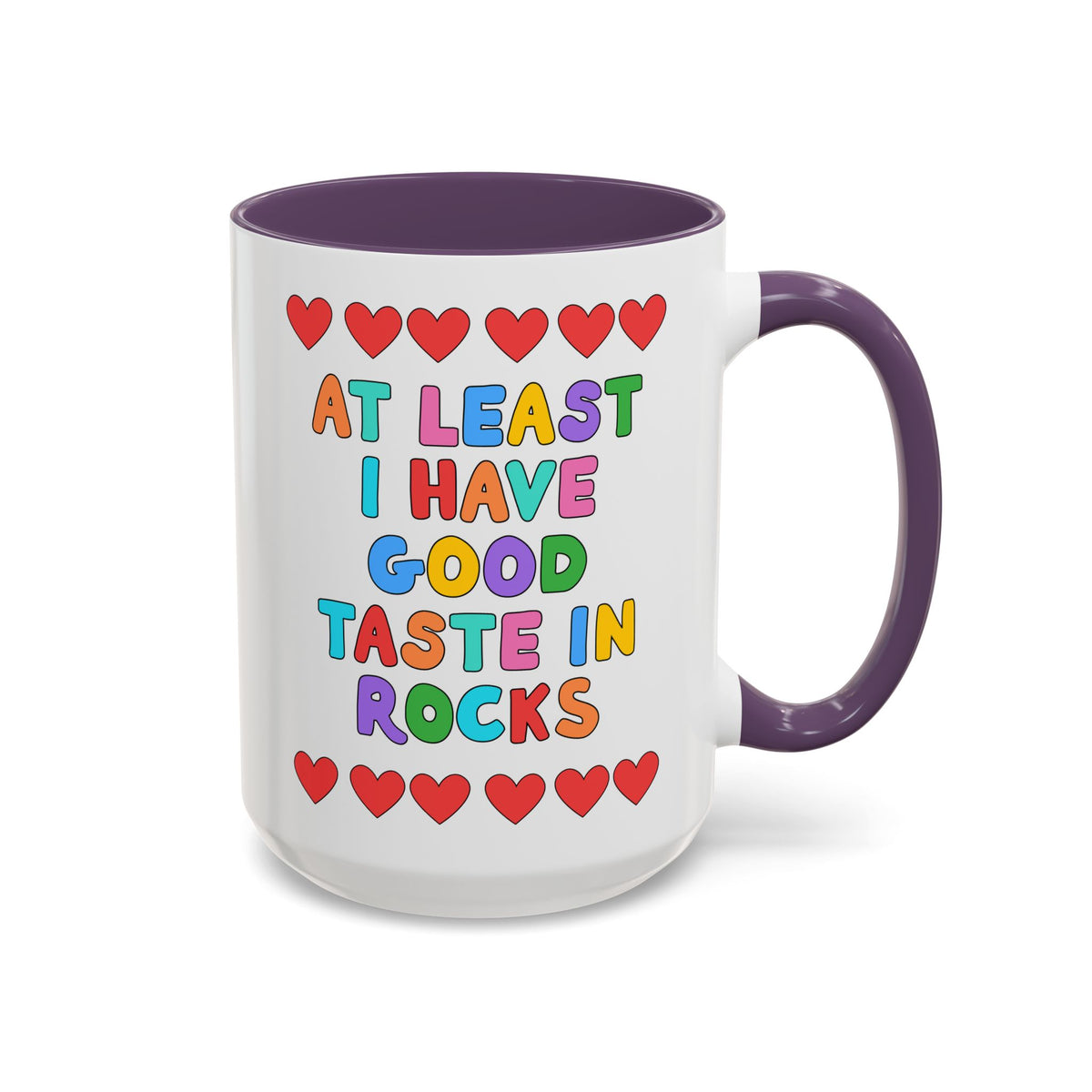At Least I Have Good Taste in Rocks