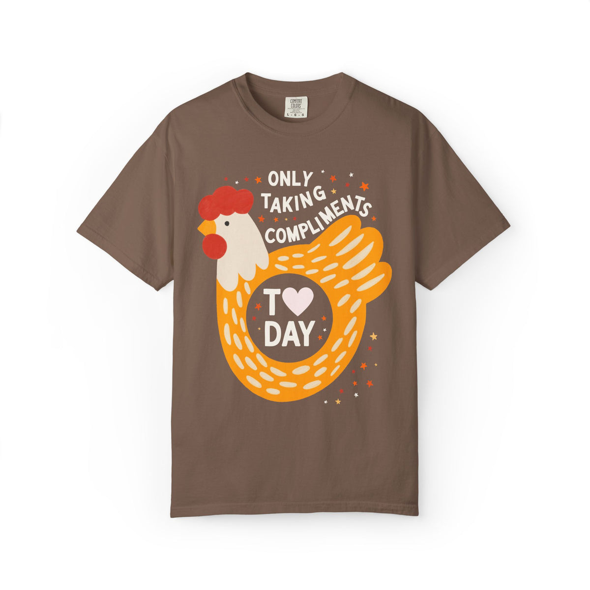 Funny Chicken Lover Tee Shirt: Only Taking Compliments Today, Silly Nostalgic Animal Lover T-Shirt with Stars, Silly Cutecore Tee Shirt