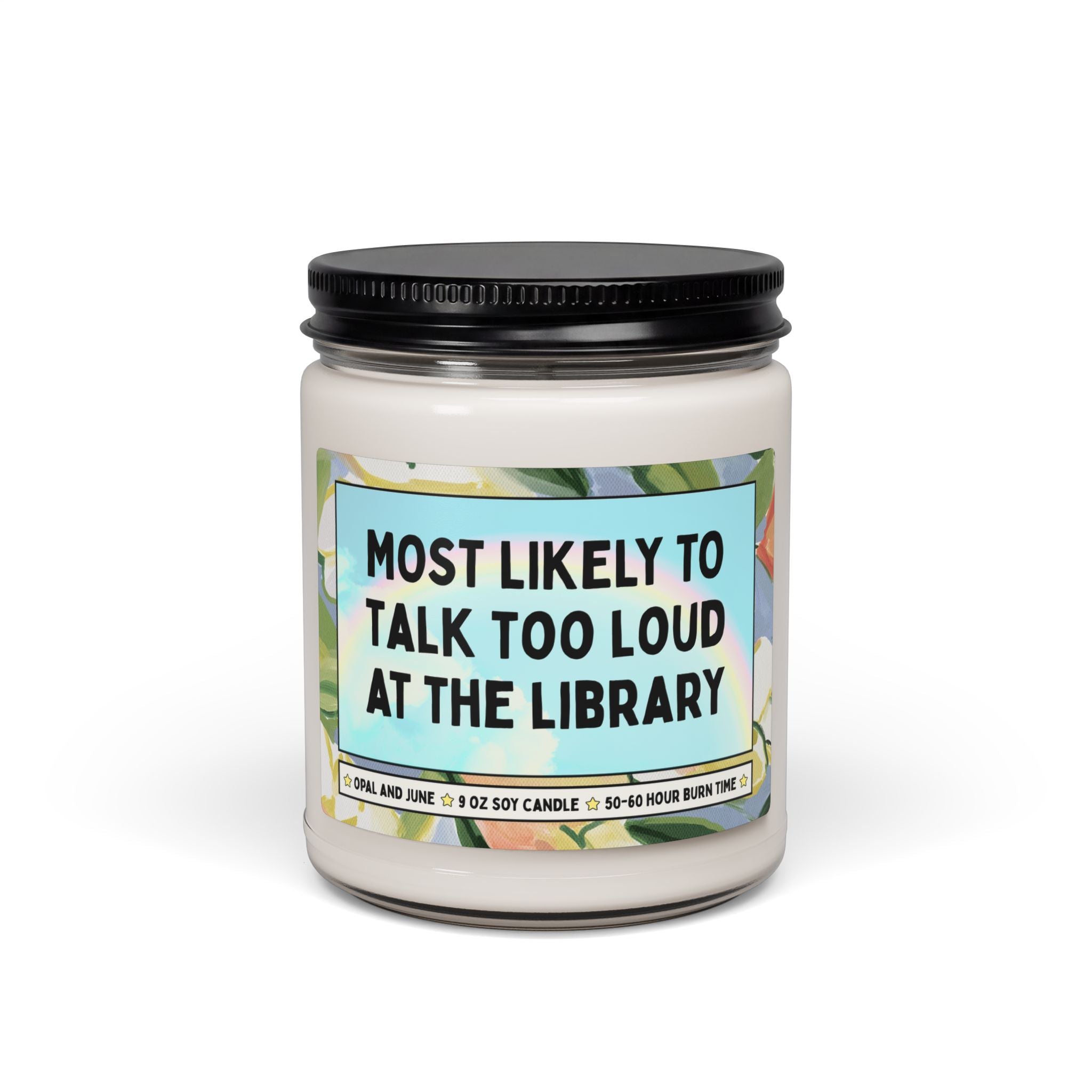 Most Likely to Talk Too Loud at the Library
