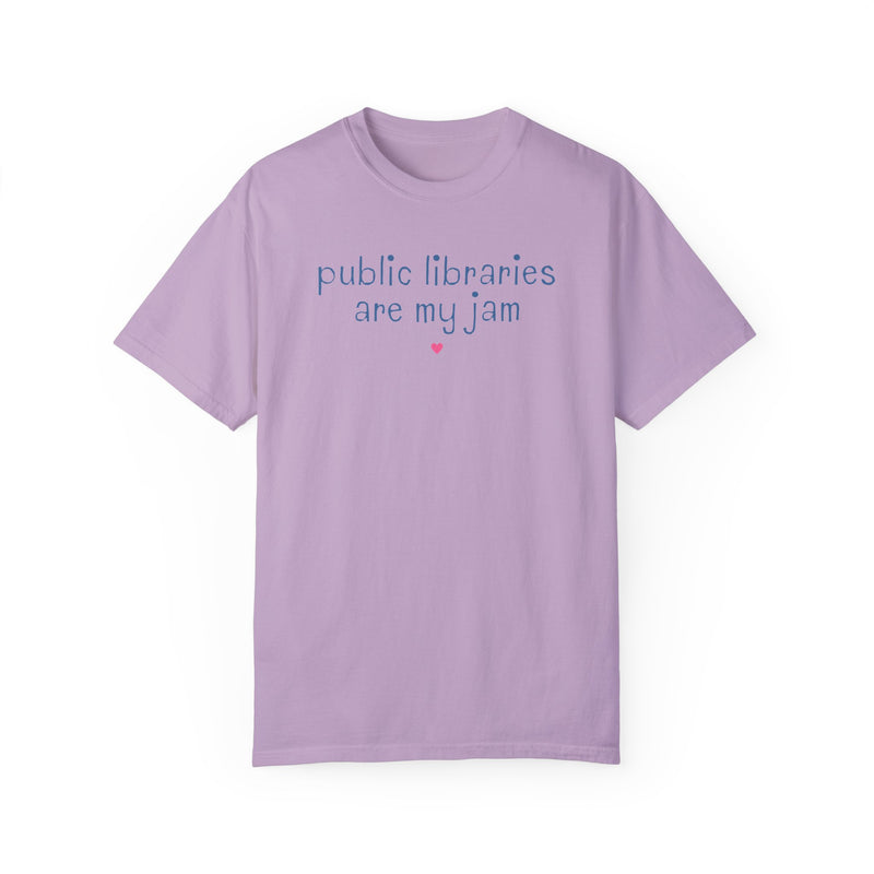 Public Libraries are My Jam Tee