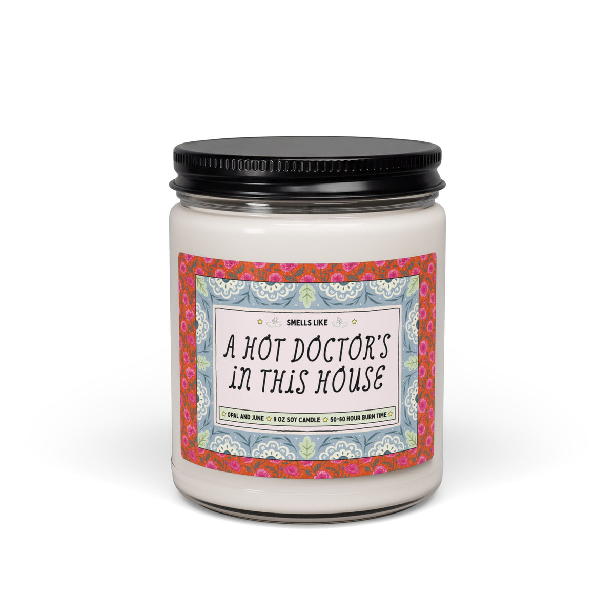 Smells Like a Hot Doctor's in This House