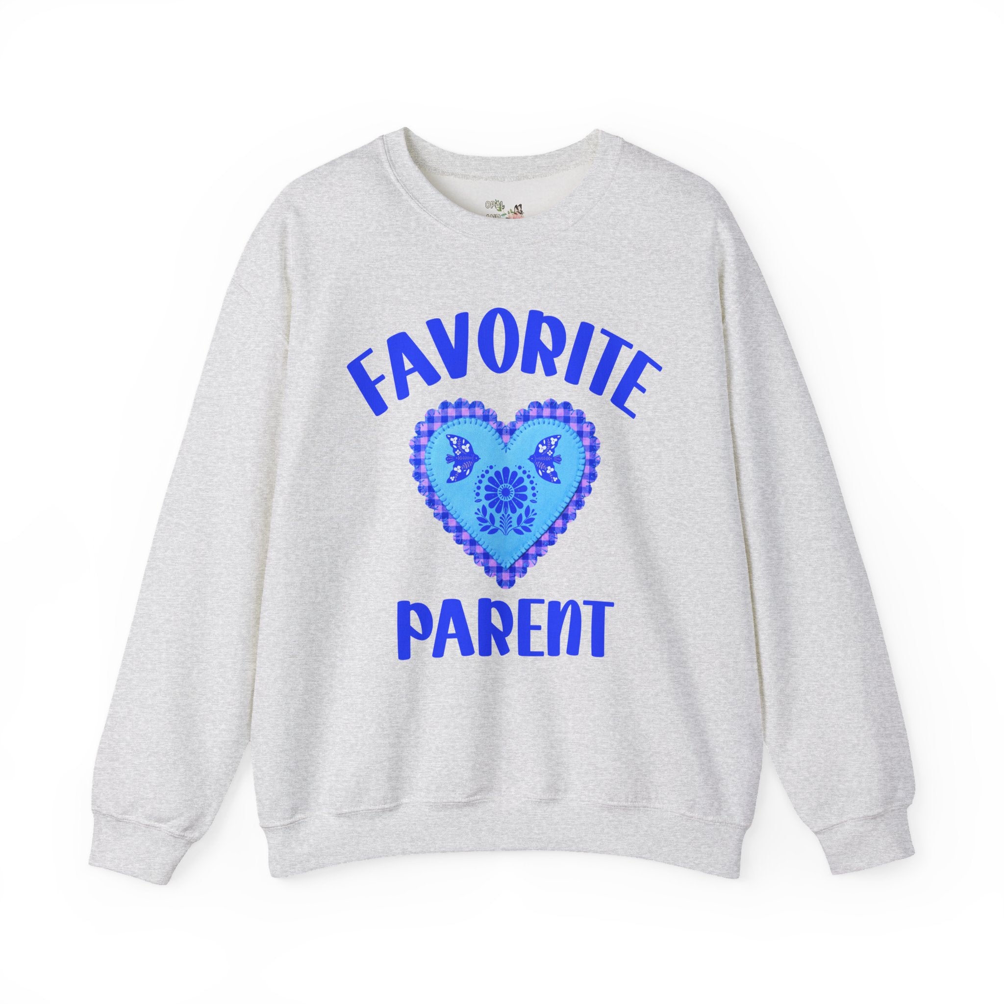 Favorite Parent Sweatshirt: Funny Mother's Day or Father's Day Shirt with Heart, Cute and Nostalgic Parent Birthday Gift from Daughter or Son