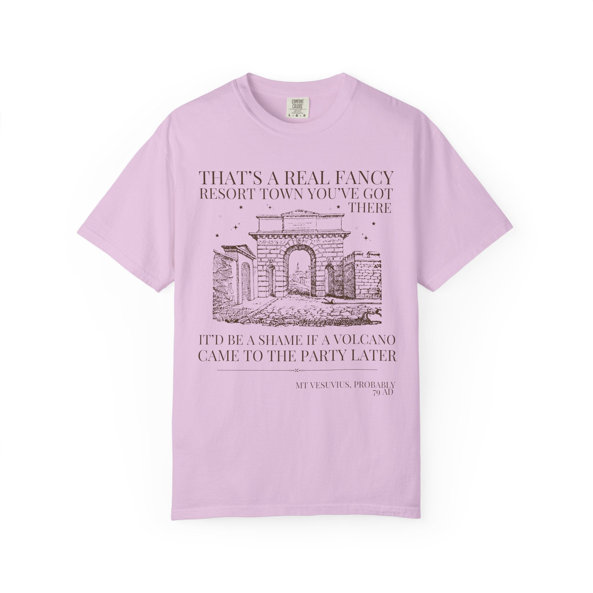 Ancient History Buff Tee Shirt: Roman History, Funny Saying Pompeii T-Shirt, Mt Vesuvius European History Shirt, Famous Historical Disaster