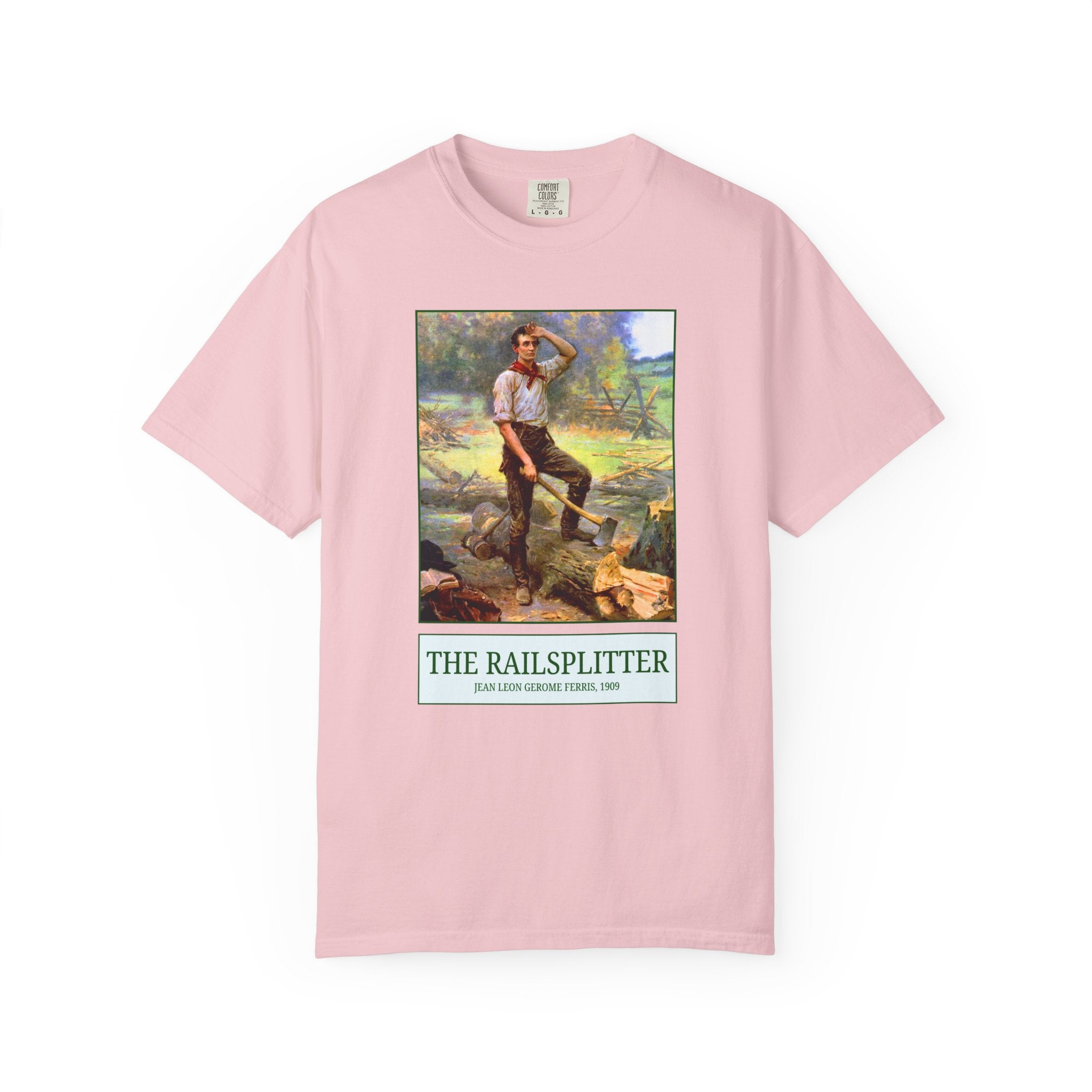 The Railsplitter Art History Tee Shirt: Abraham Lincoln 19th Century American History Buff Gift, History Teacher, Early American Historian