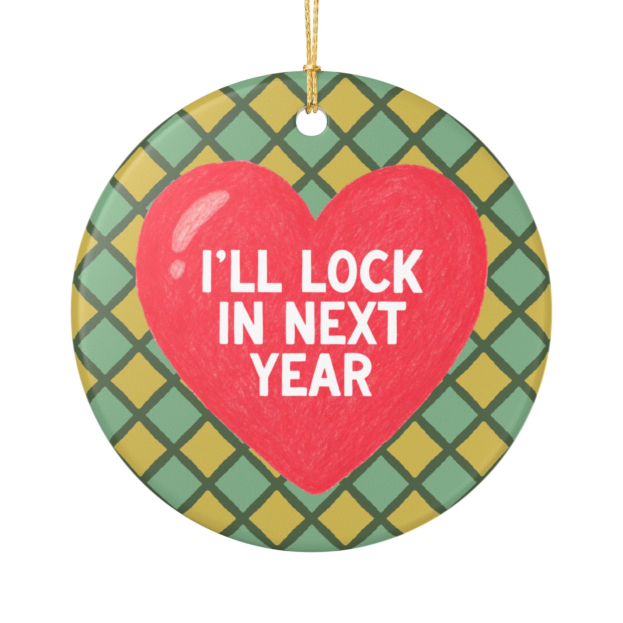 I'll Lock in Next Year Nostalgic Christmas Ornament for Friend Who is Doing Her Best, Silly College Student Nostalgic Ornament