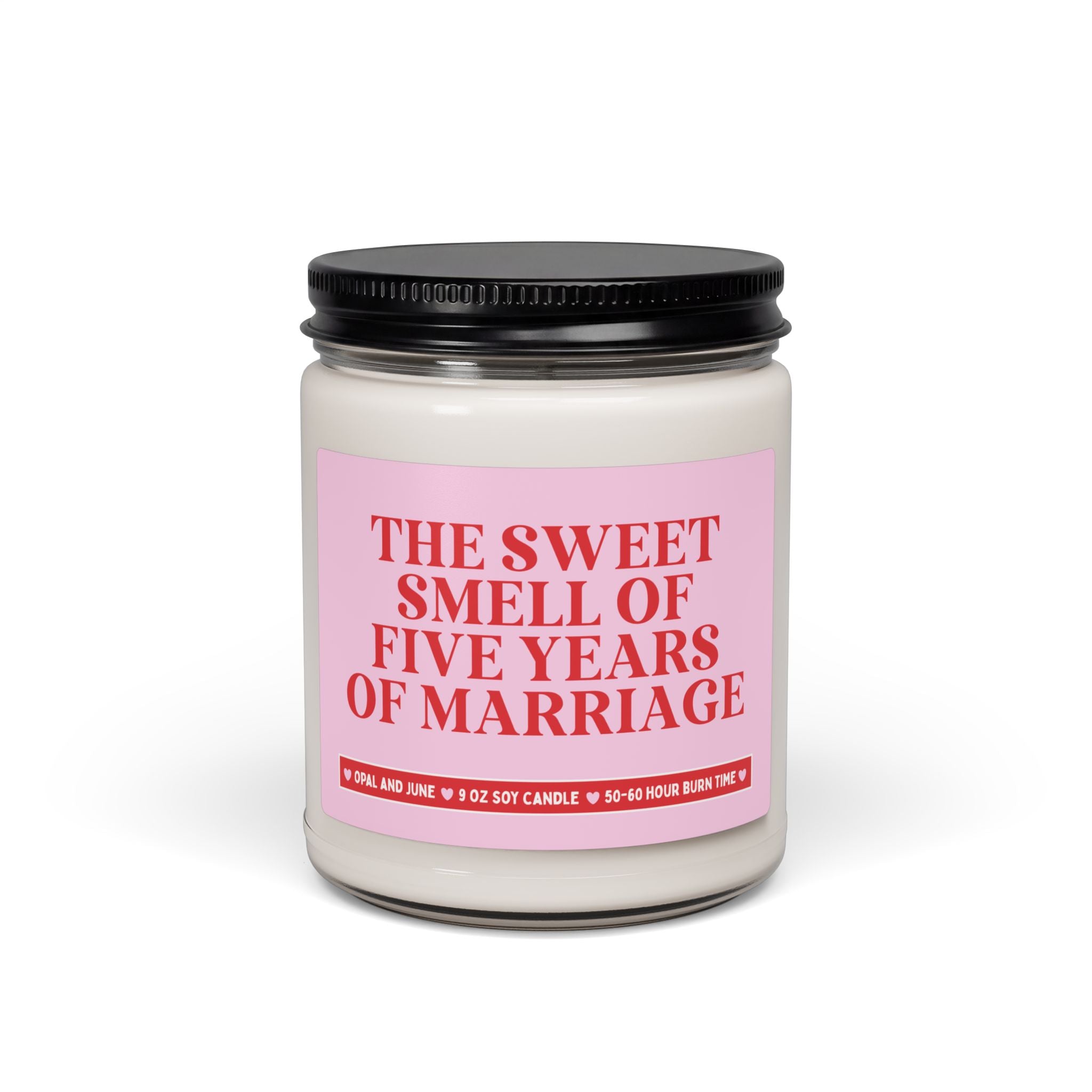 Five Year Wedding Anniversary Gift for Husband or Wife, Funny Spouse Gift The Sweet Smell of Five Years of Marriage, 9 Oz Candle for Partner
