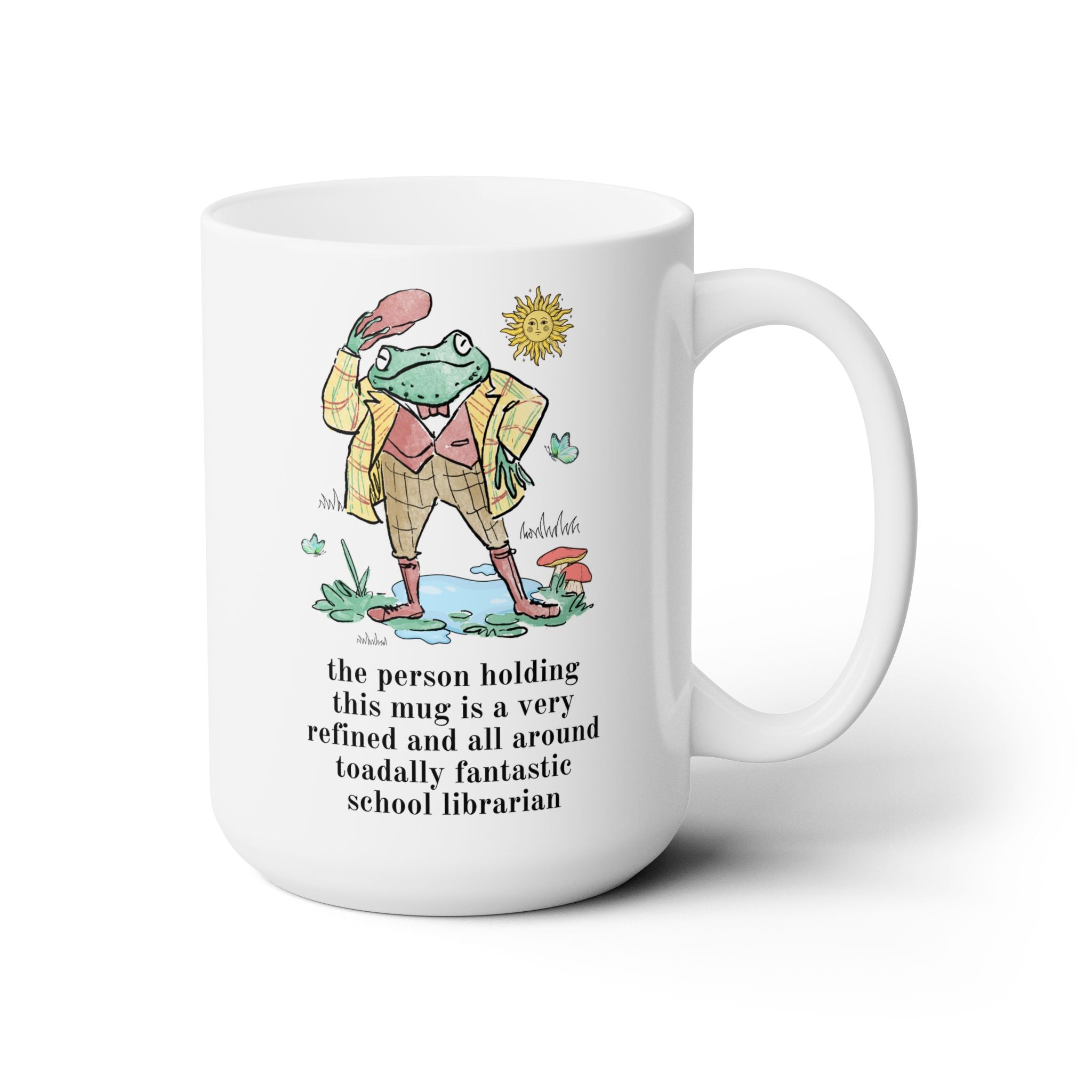 Toadally Fanatastic School Librarian Coffee Mug