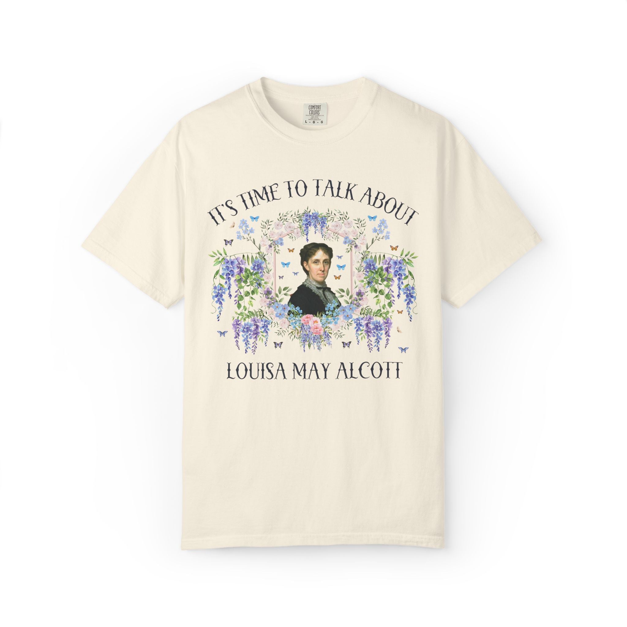 Bookish Louisa May Alcott Shirt for Little Women Bookworm: It's Time to Talk About Louisa May Alcott, American Literature History Buff Gift