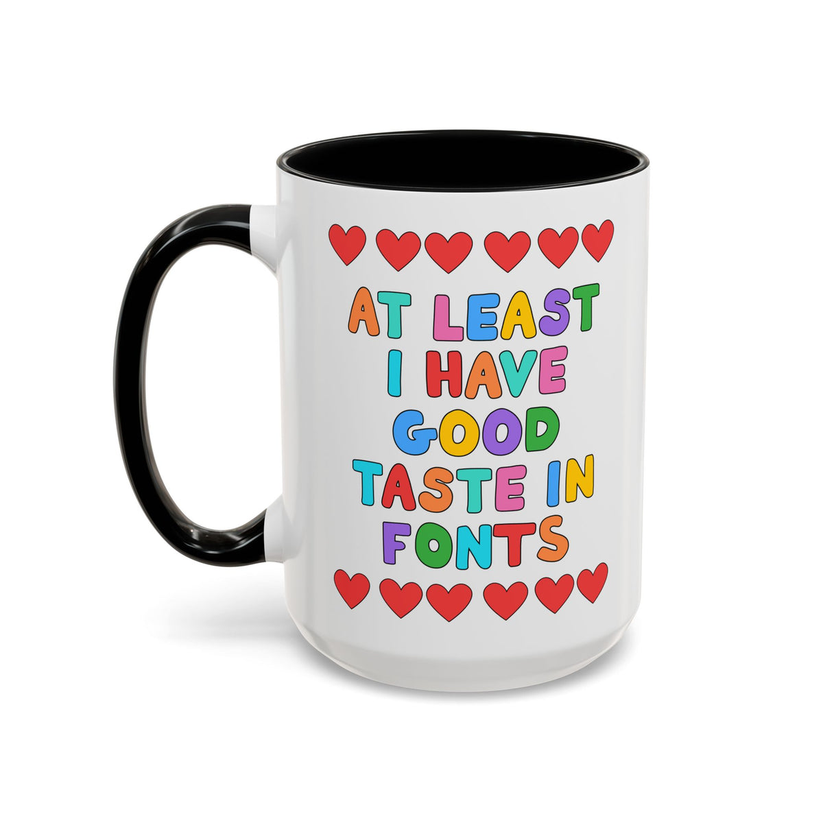 At Least I Have Good Taste in Fonts