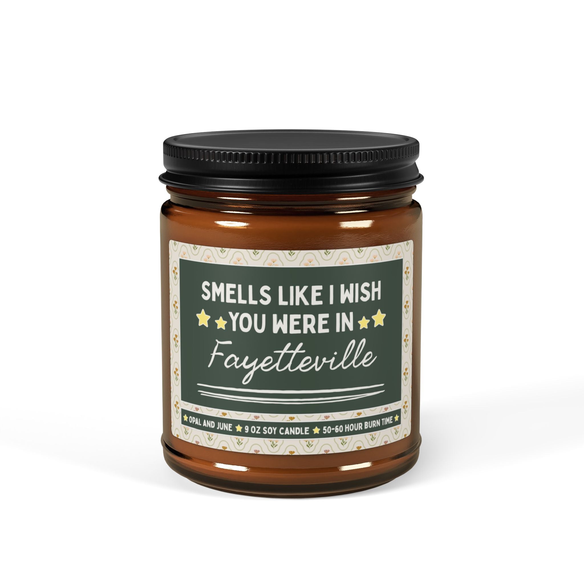 Smells Like I Wish You Were in Fayetteville