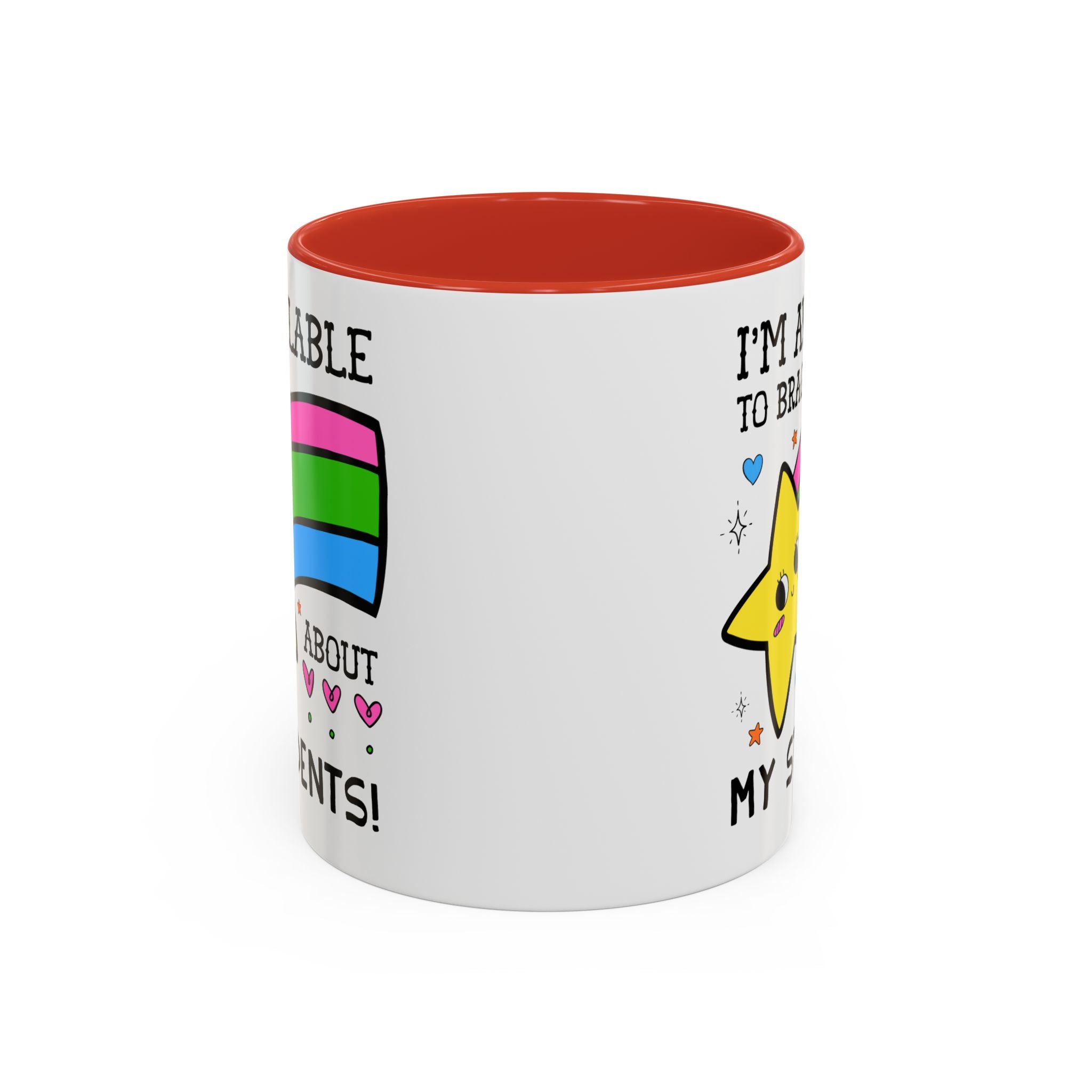 I'm Available to Brag About My Students Coffee Mug