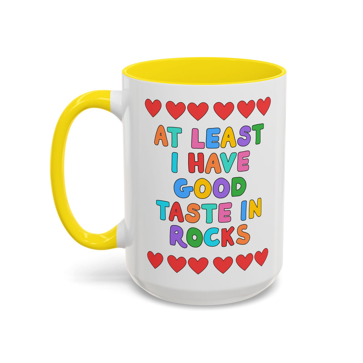 At Least I Have Good Taste in Rocks