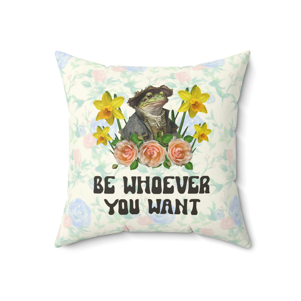 Funny Whimsigoth Frog Lover Pillow with Flowers: Be Whoever You Want | Funny Animal Pillow