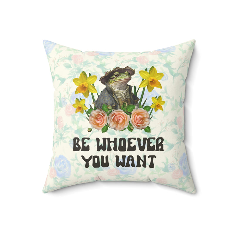 Funny Whimsigoth Frog Lover Pillow with Flowers: Be Whoever You Want | Funny Animal Pillow