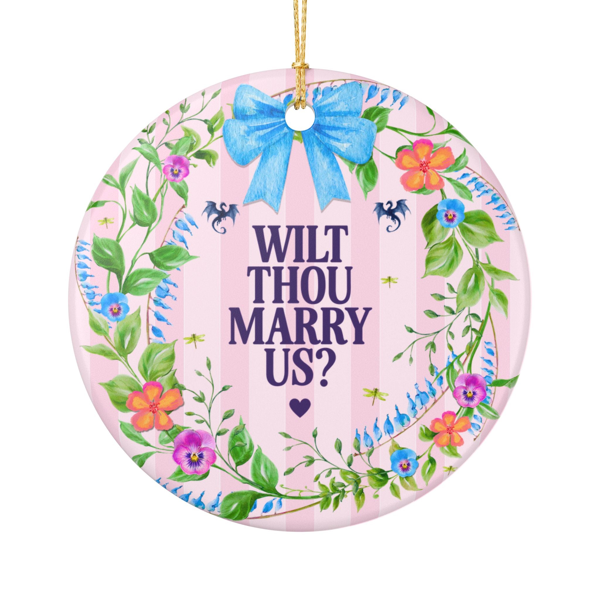 Wilt Thou Marry Us? Medieval Floral History Buff Ornament for Wedding Officiant, Funny Fantasy Ready Gift for Wedding Ceremony Thank You Gift