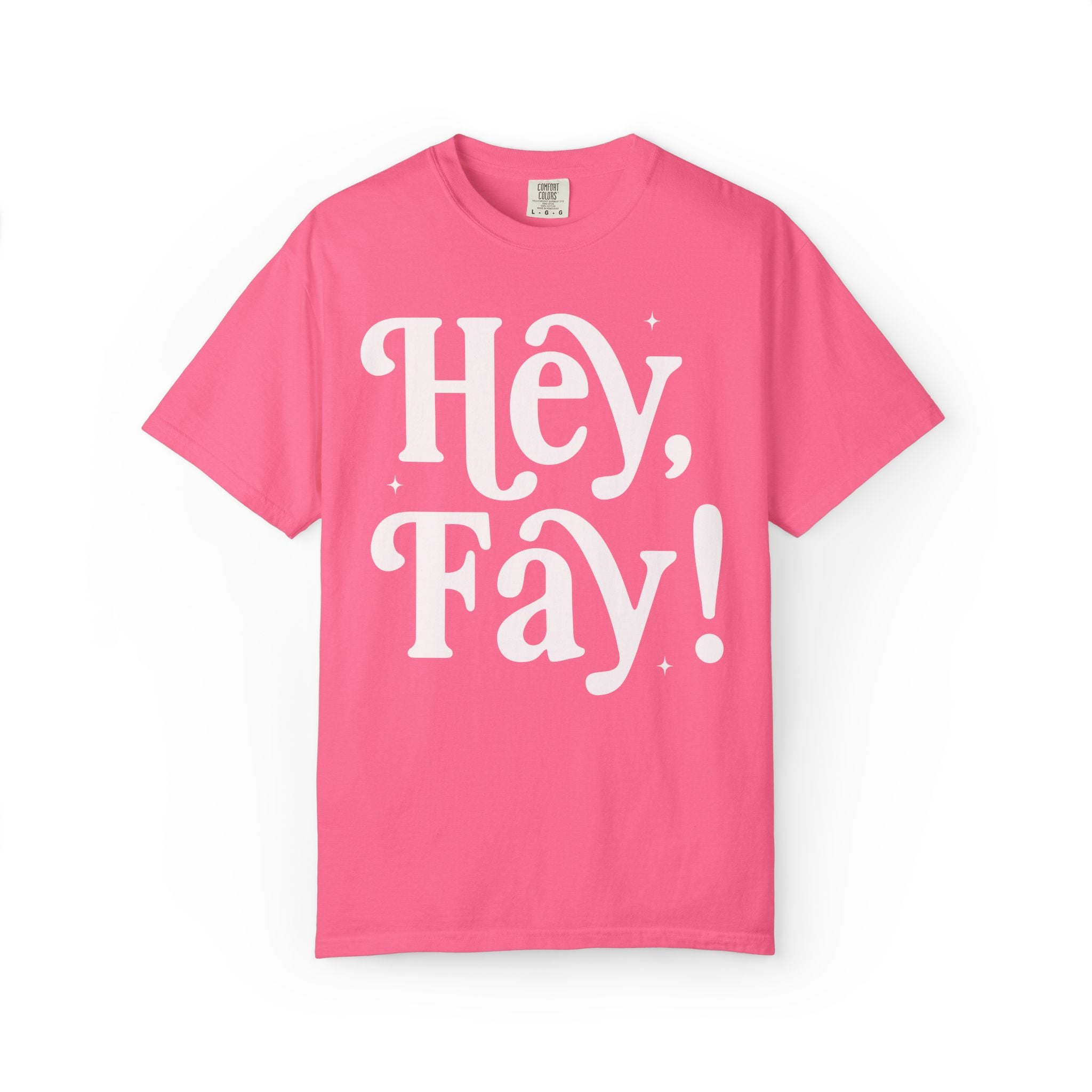 Hey, Fay! Fayetteville Arkansas Tee Shirt for Friend or Daughter Living in Northwest Arkansas, Cute Fayetteville Arkansas Resident Gift