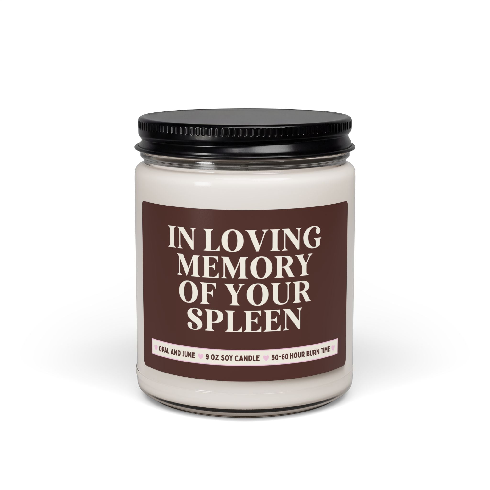 Splenectomy Speen Removal Recovery Gift: In Loving Memory of Your Spleen, Funny Post-Surgery Gift for Friend Undergoing Surgery, 9 Oz Candle