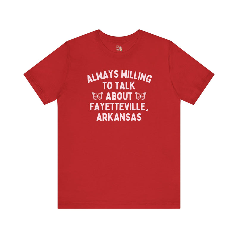 Tee: Always Willing to Talk About Fayetteville