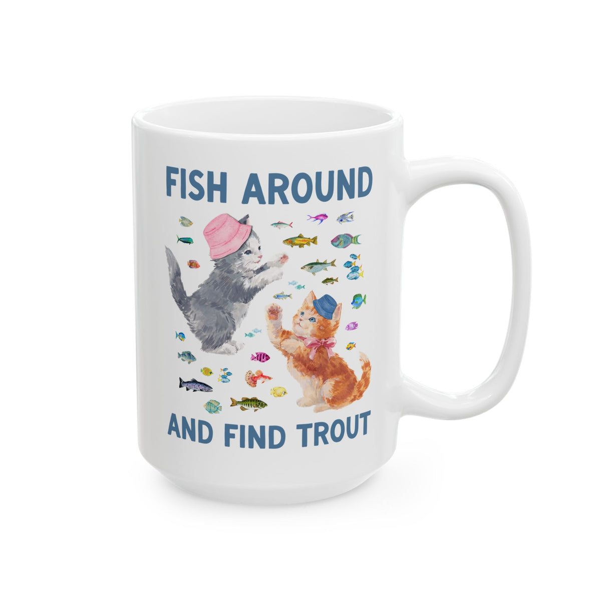 Fish Around and Find Trout Funny Cat Lover Coffee Mug for Cat Mom or Cat Dad, Silly Cat Parent Fishing Mug, Colorful 90s Aesthetic