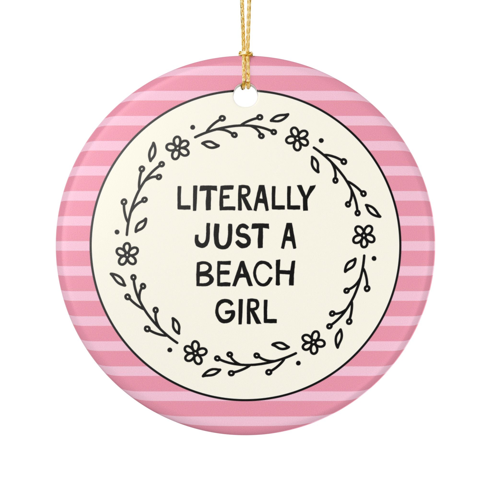 Cute Beach Lover Gift for Friend or Sister Who Loves Going to the Beach on Vacation: Literally Just a Book Girl Striped Ornament