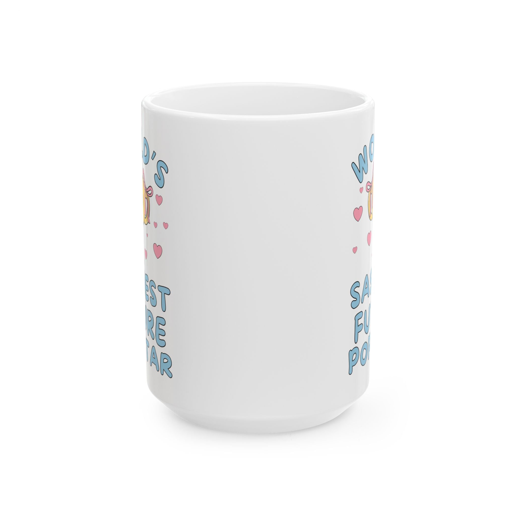 Funny Singer or Theater Major Gift for Daughter Who Loves Music: World's Sassiest Future Pop Star Entertainment Student 15 Oz Coffee Mug