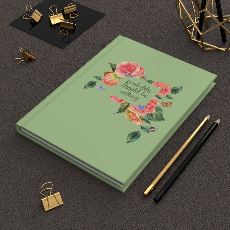 Cottagecore Floral Notebook: Probably Should Be Editing