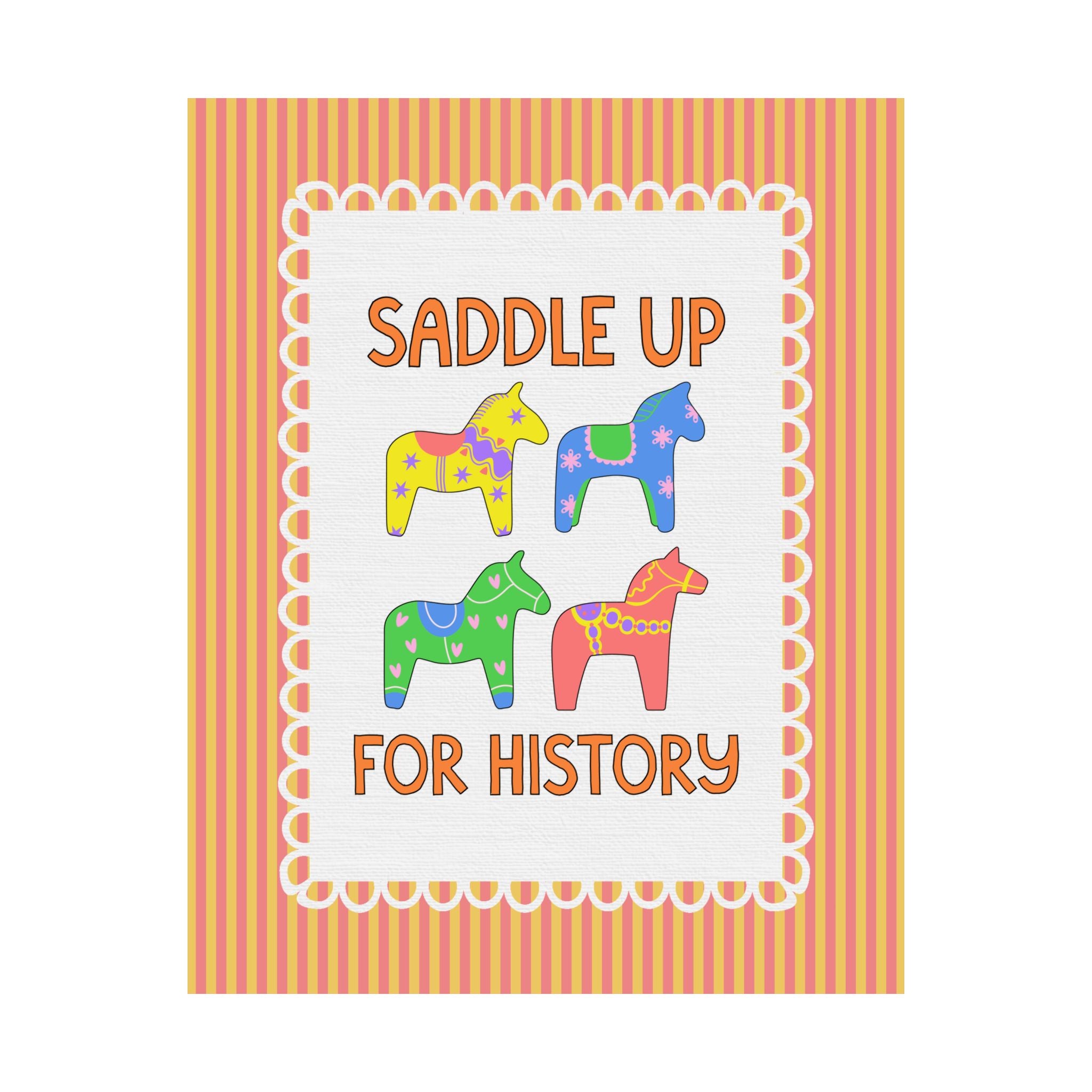 Saddle Up for History: Cute Teacher Poster Print for History Teacher, Back to School Gift, Silly Dreamcore Western Aesthetic Horse Print