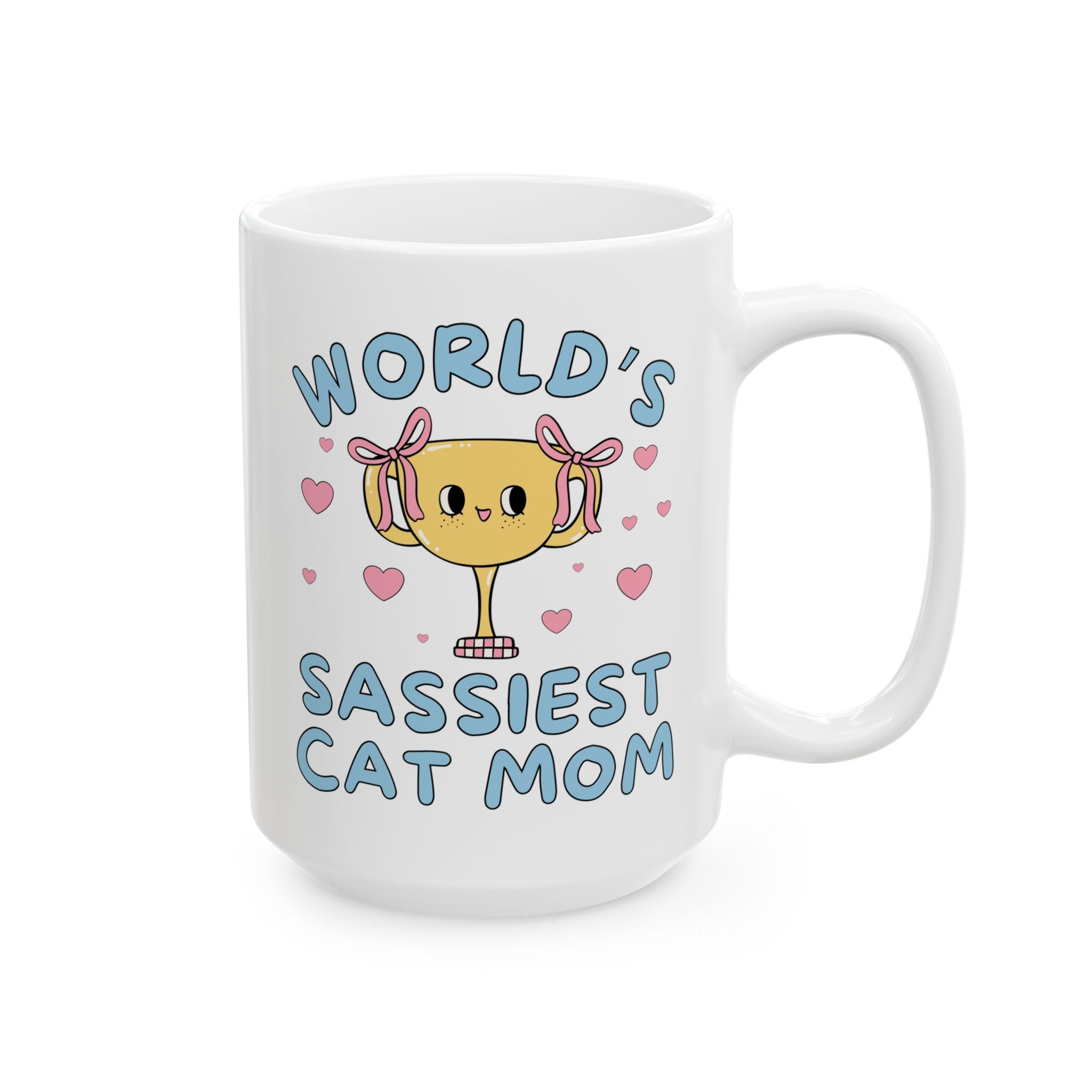 Cat Mom Gift for Friend Obsessed with their Cat: World's Sassiest Cat Mom, 15 Oz Coffee Mug for New Cat Owner, Gift for Wife or Girlfriend