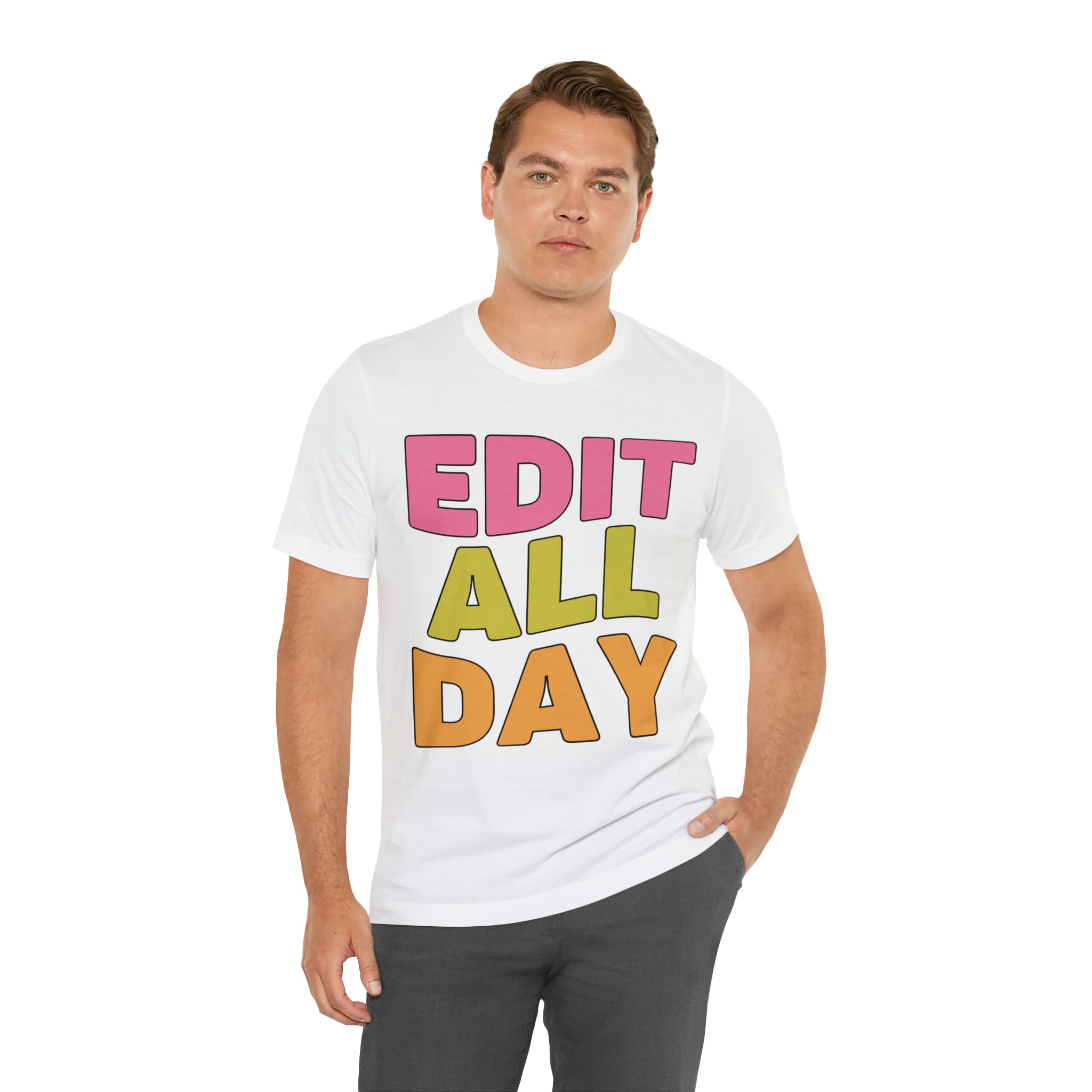 Editing Day Tee Shirt: Edit All Day - Opal and June