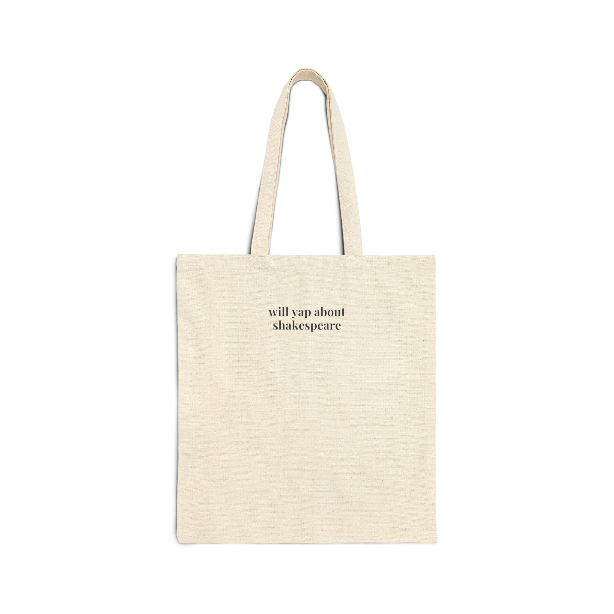 Will Yap About Shakespeare: Funny Book Lover Tote Bag for Bookworm Who Loves William Shakespeare, Romeo and Juliet, Hamlet Macbeth Tote Bag