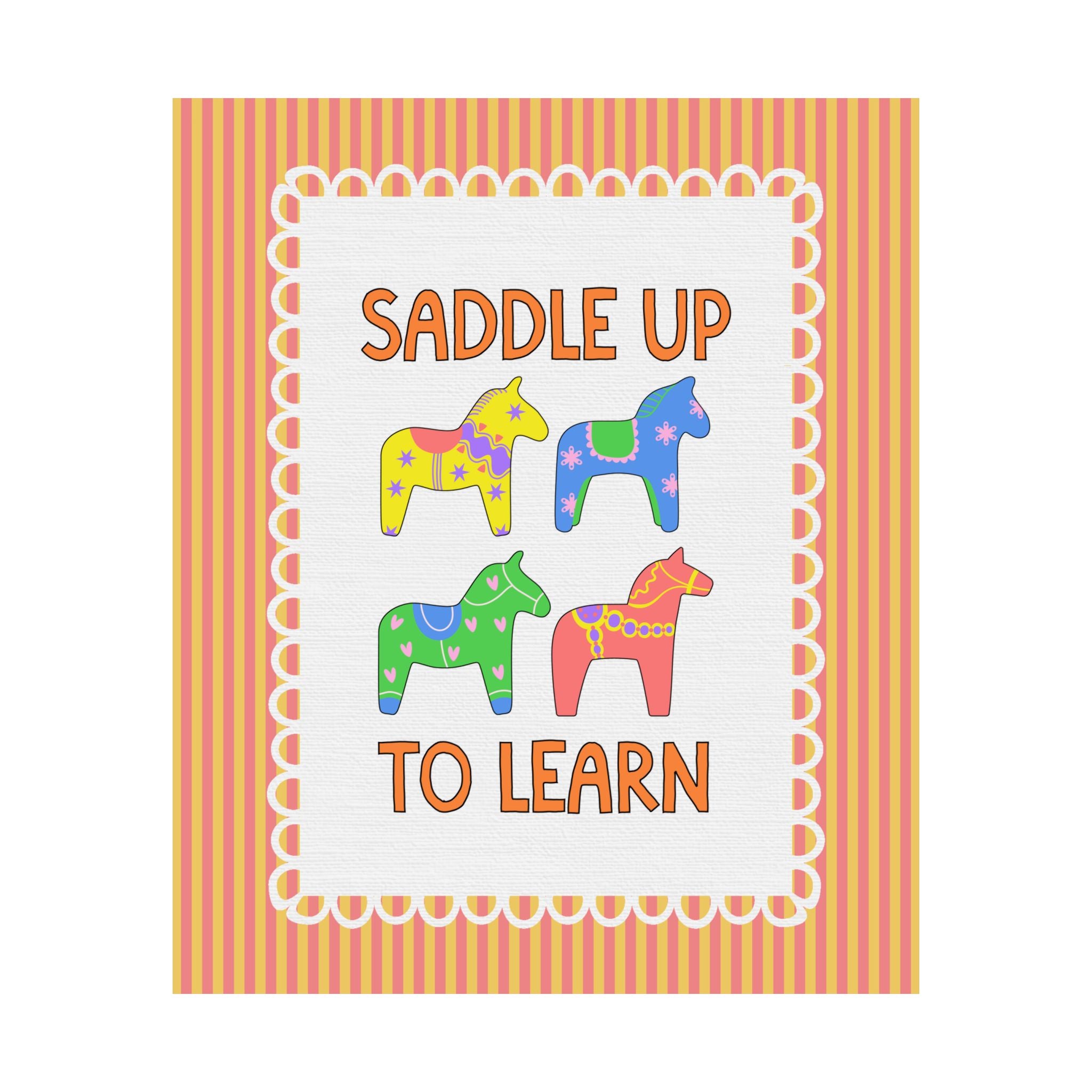 Saddle Up to Learn: Cute Teacher Poster Print for School Office Staff, Back to School Gift, Silly Dreamcore Western Aesthetic Horse Print