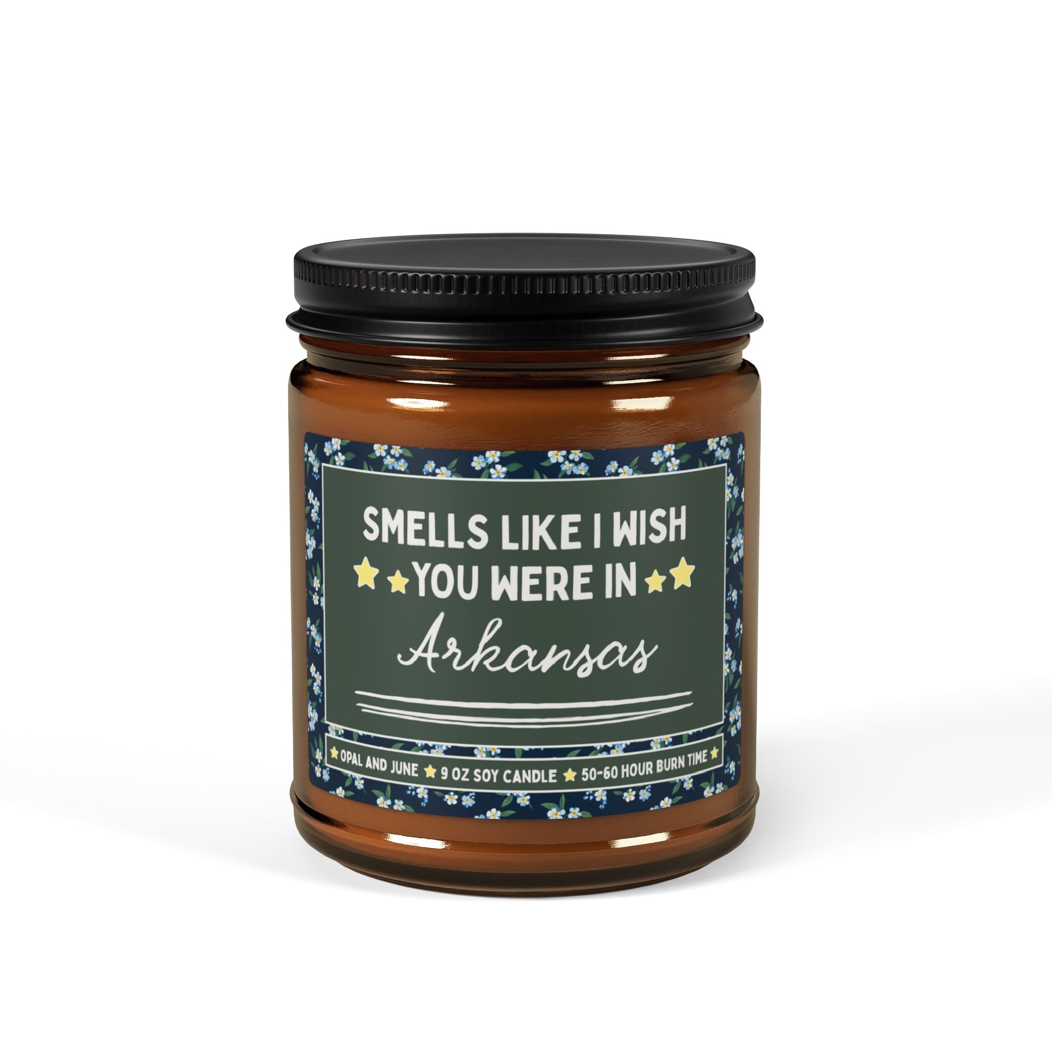 Smells Like I Wish You Were in Arkansas