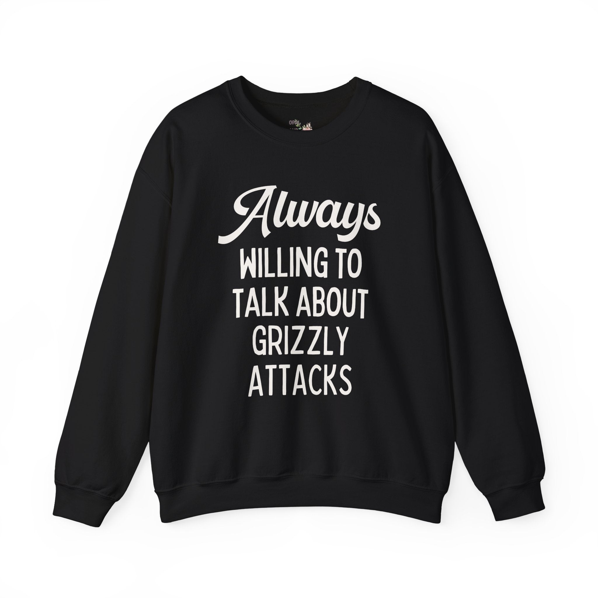 Morbid Animal History Sweatshirt for Friend Obsessed with Historical Disasters: Always Willing To Talk About Grizzly Attacks, Bear Lover Crewneck