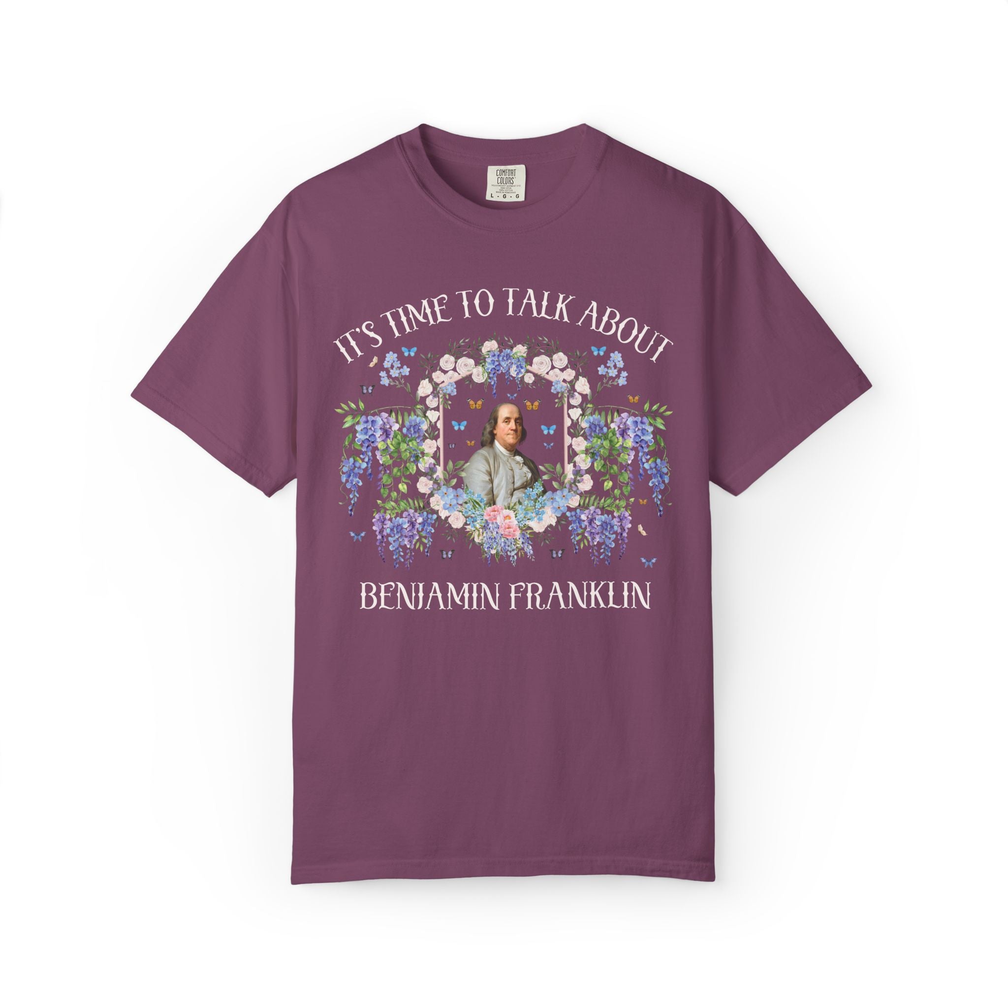 Benjamin Franklin American History Buff Tee Shirt with Flowers: Early US History, Revolutionary War History Teacher T-Shirt for Historian