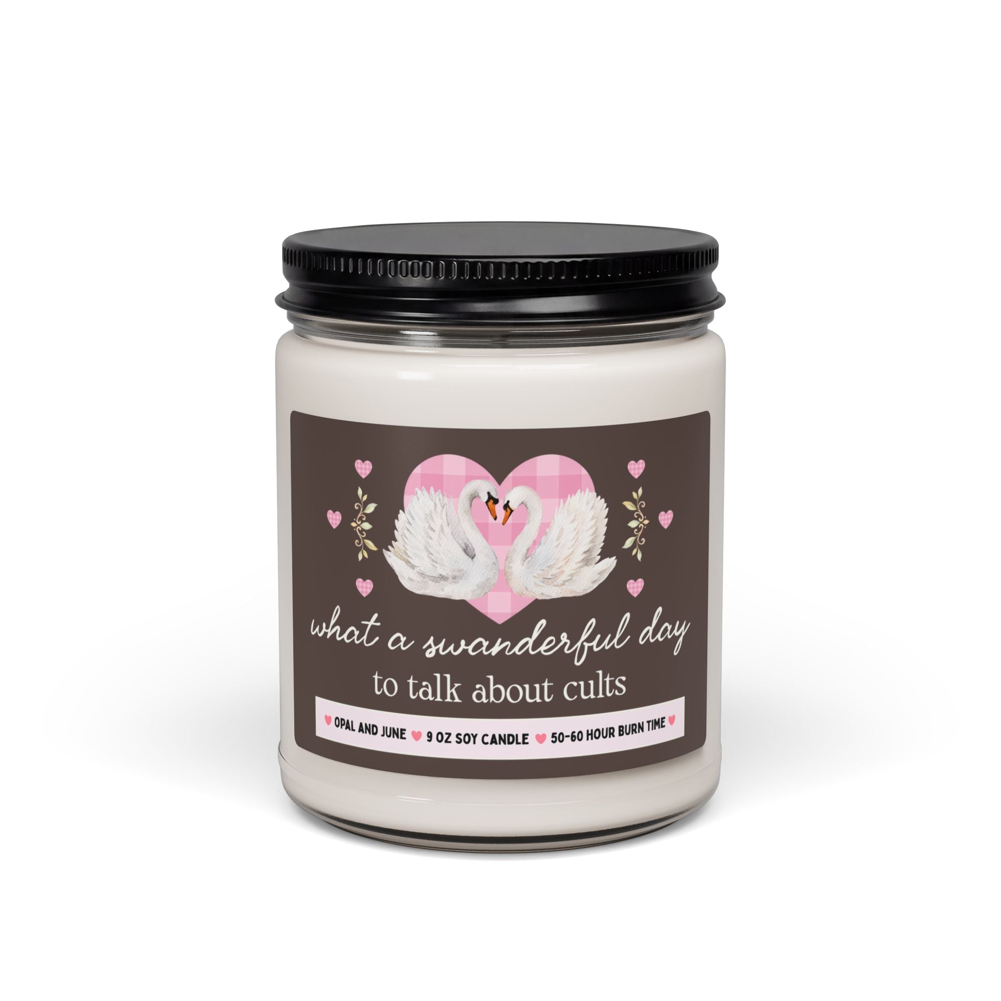 Cult History Buff Gift, Candle with Swans: What a Swanderful Day to Talk About Cults, Silly 9 Oz Soy Candle Morbid Historian, Spooky History